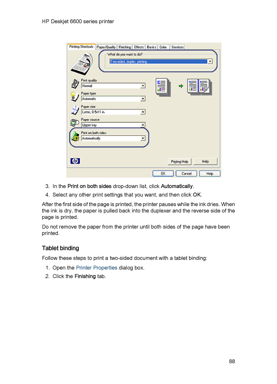 HP Networking 6600 manual Tablet binding, Print on both sides drop-down list, click Automatically 