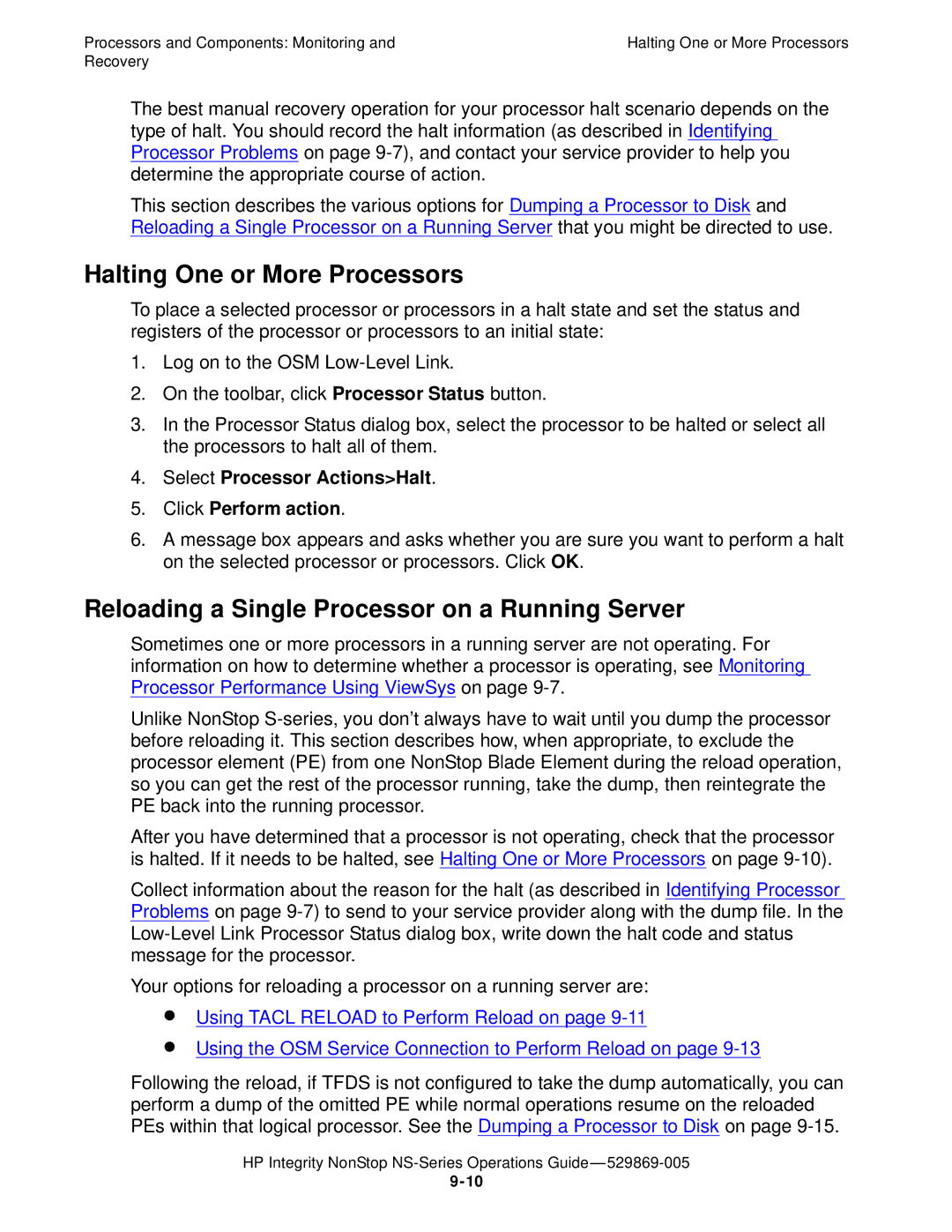 HP NonStop NS manual Halting One or More Processors, Reloading a Single Processor on a Running Server 