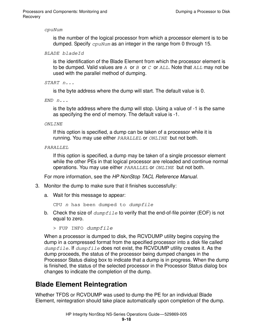 HP NonStop NS manual Blade Element Reintegration, CPU n has been dumped to dumpfile, FUP Info dumpfile 