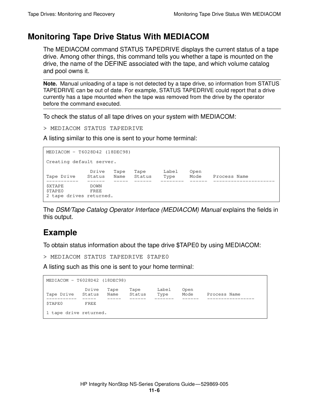 HP NonStop NS manual Monitoring Tape Drive Status With Mediacom, Mediacom Status Tapedrive $TAPE0 