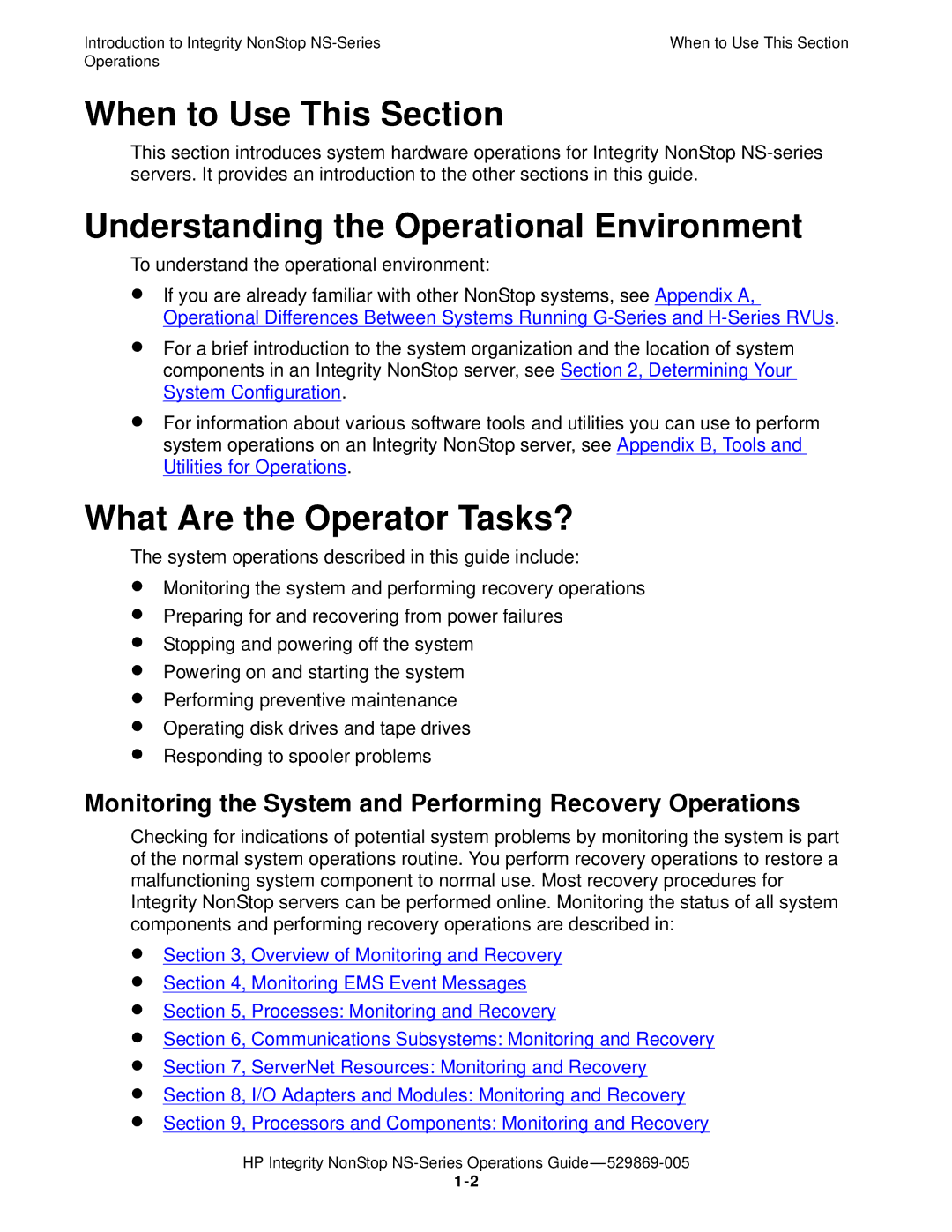 HP NonStop NS manual When to Use This Section, Understanding the Operational Environment, What Are the Operator Tasks? 