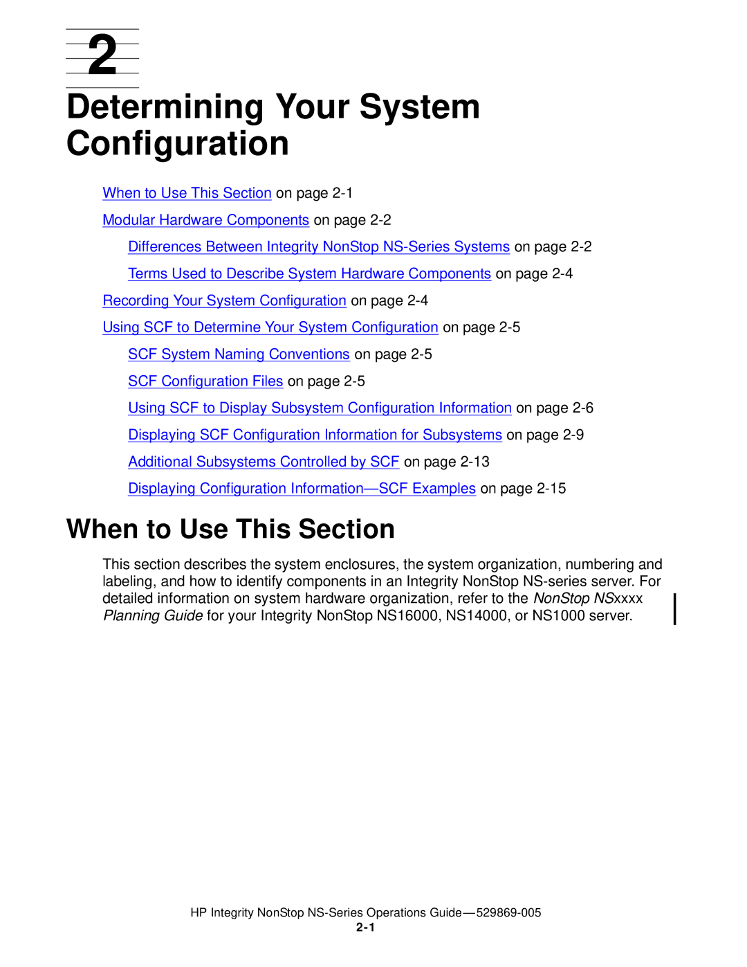 HP NonStop NS manual Determining Your System Configuration, When to Use This Section 