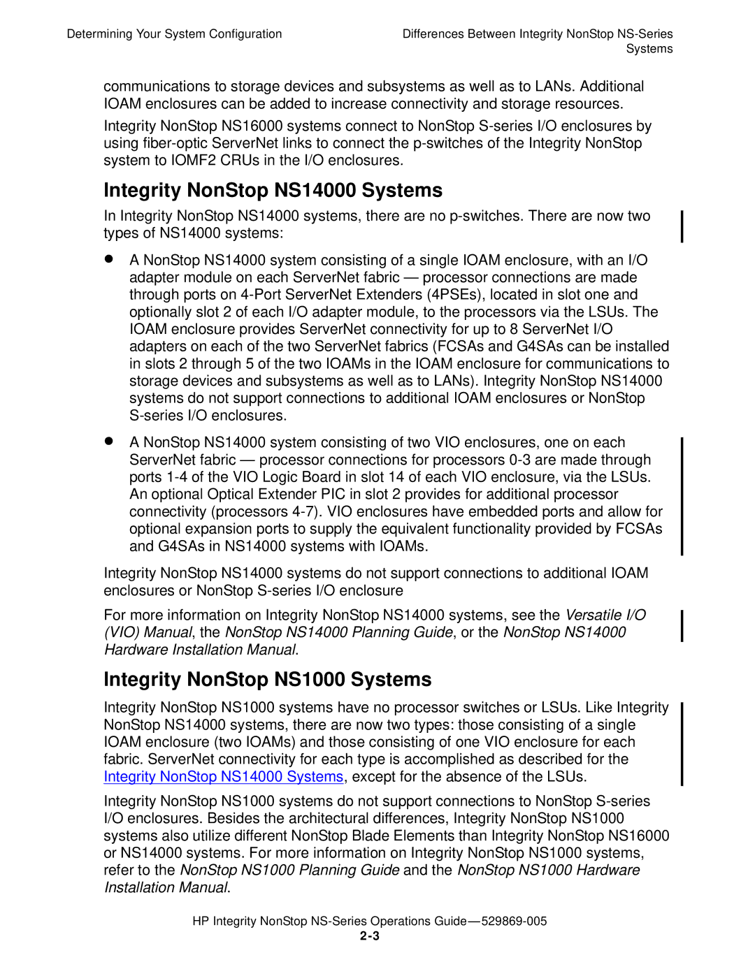 HP manual Integrity NonStop NS14000 Systems, Integrity NonStop NS1000 Systems 