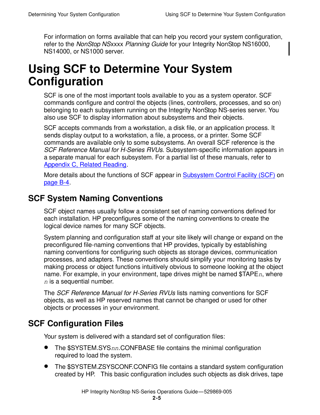 HP NonStop NS Using SCF to Determine Your System Configuration, SCF System Naming Conventions, SCF Configuration Files 