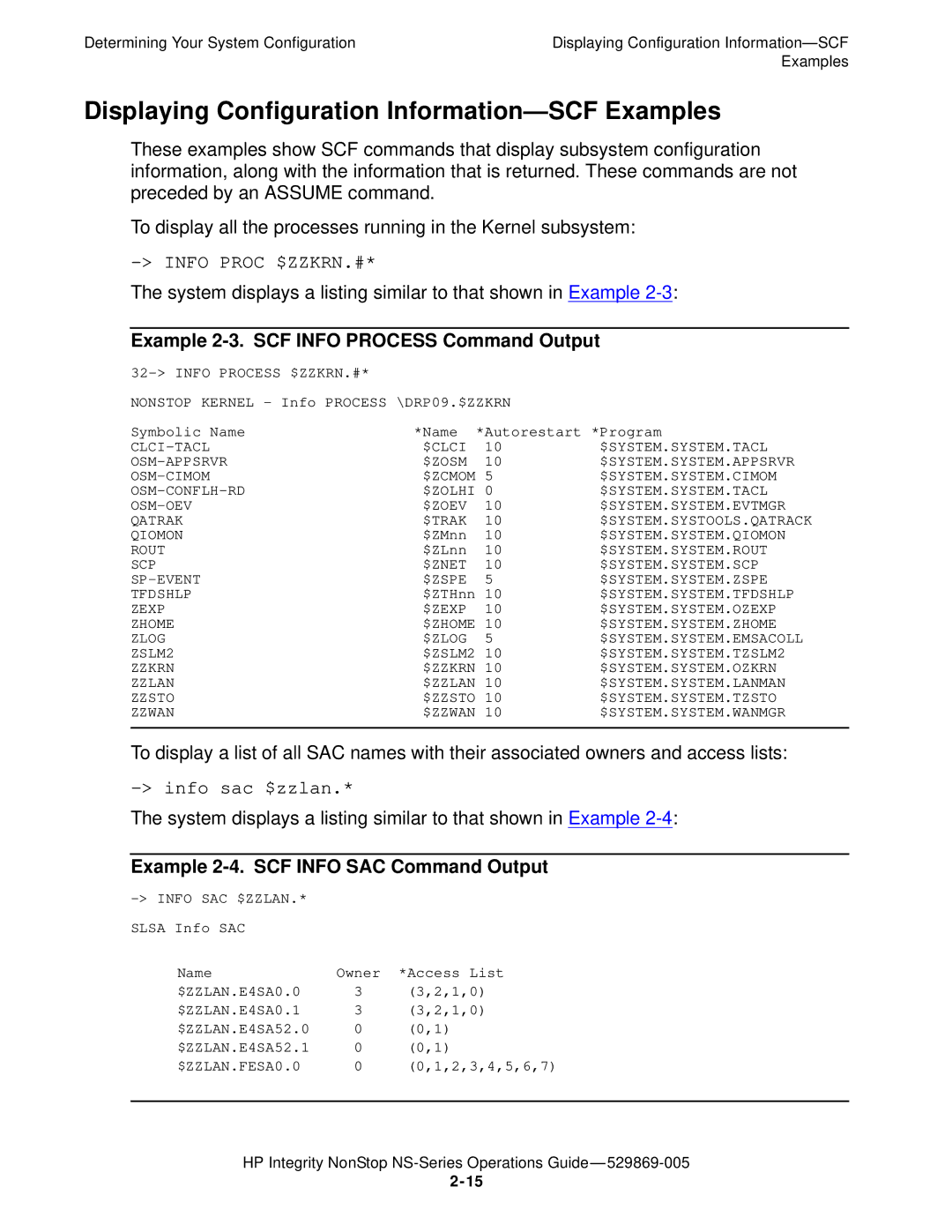 HP NonStop NS manual Displaying Configuration Information-SCF Examples, Info Proc $ZZKRN.#, Info sac $zzlan 