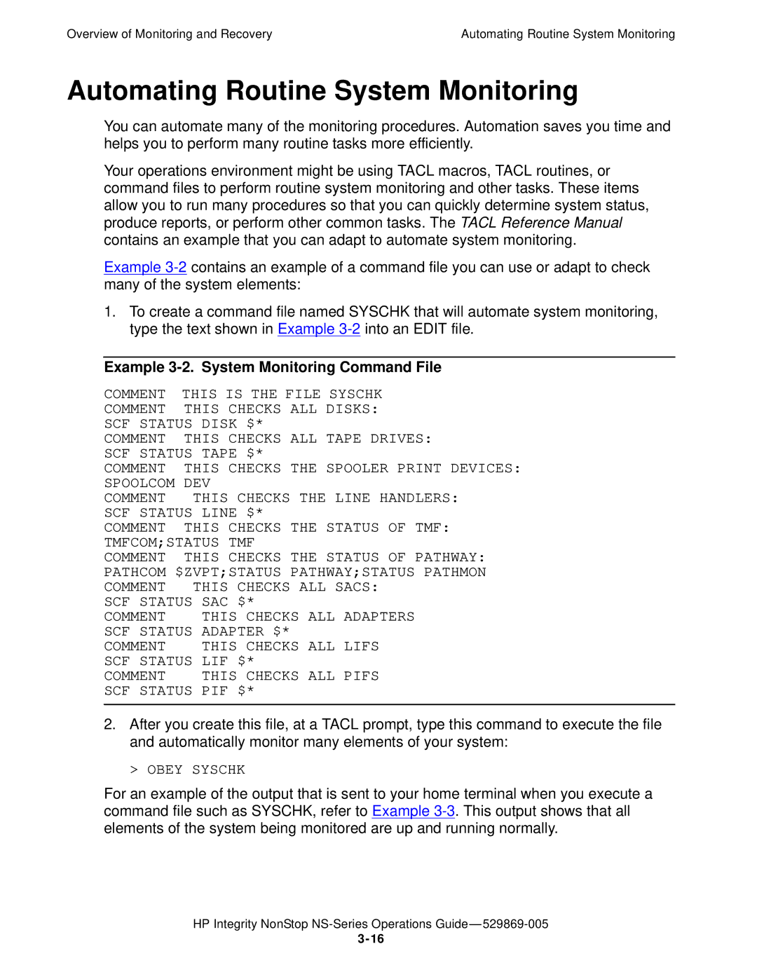 HP NonStop NS manual Automating Routine System Monitoring, Example 3-2. System Monitoring Command File 