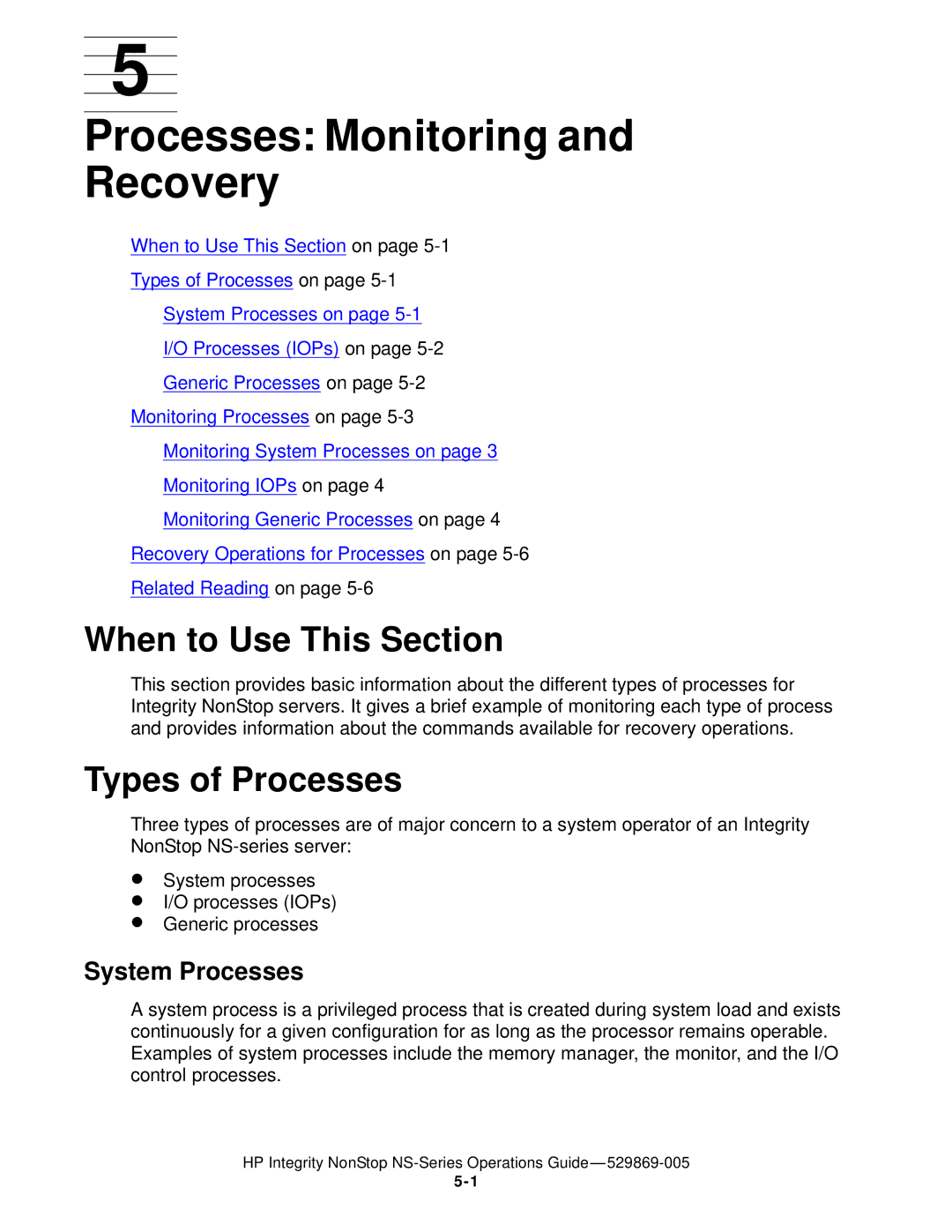 HP NonStop NS manual Processes Monitoring Recovery, Types of Processes, System Processes 