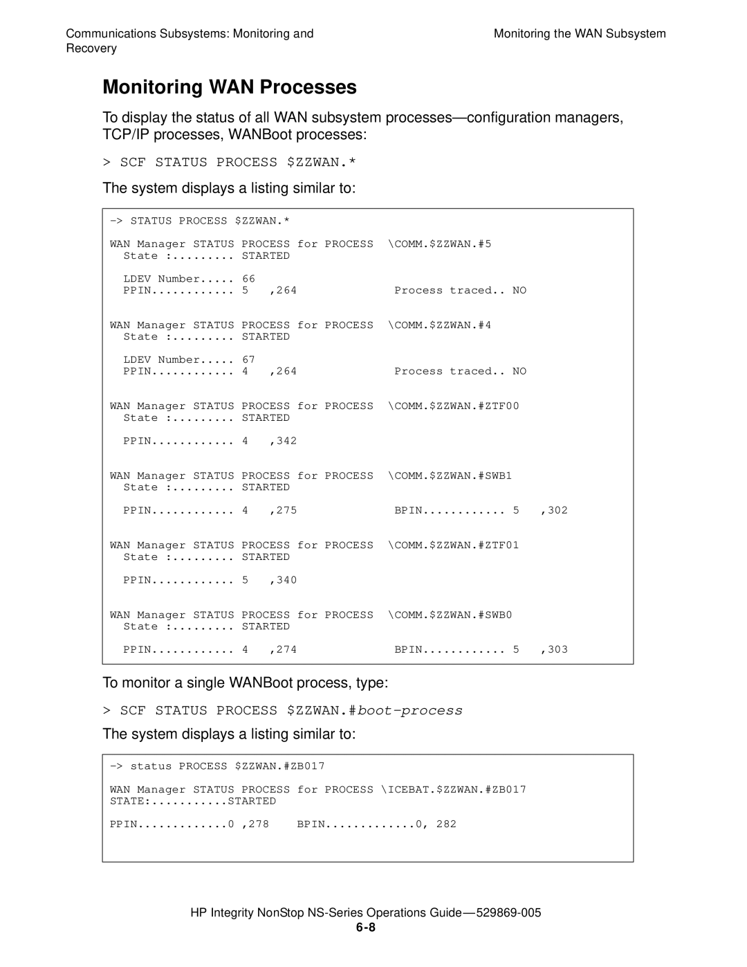 HP NonStop NS manual Monitoring WAN Processes, SCF Status Process $ZZWAN, To monitor a single WANBoot process, type 