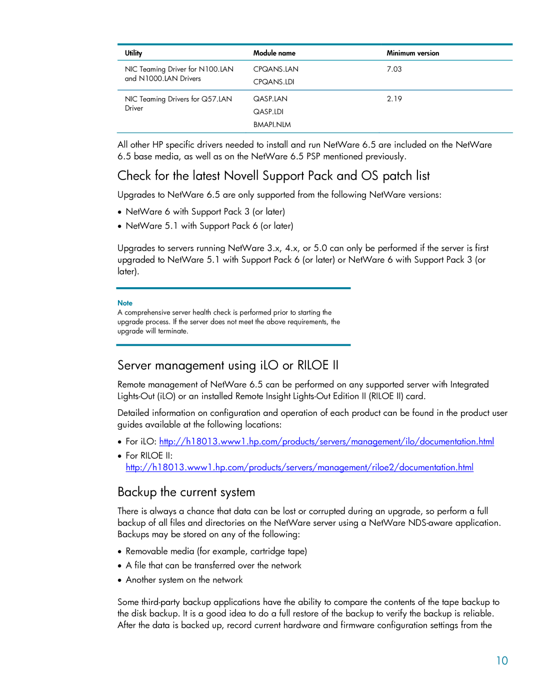 HP Novell NetWare 6.5 6.5 Check for the latest Novell Support Pack and OS patch list, Server management using iLO or Riloe 