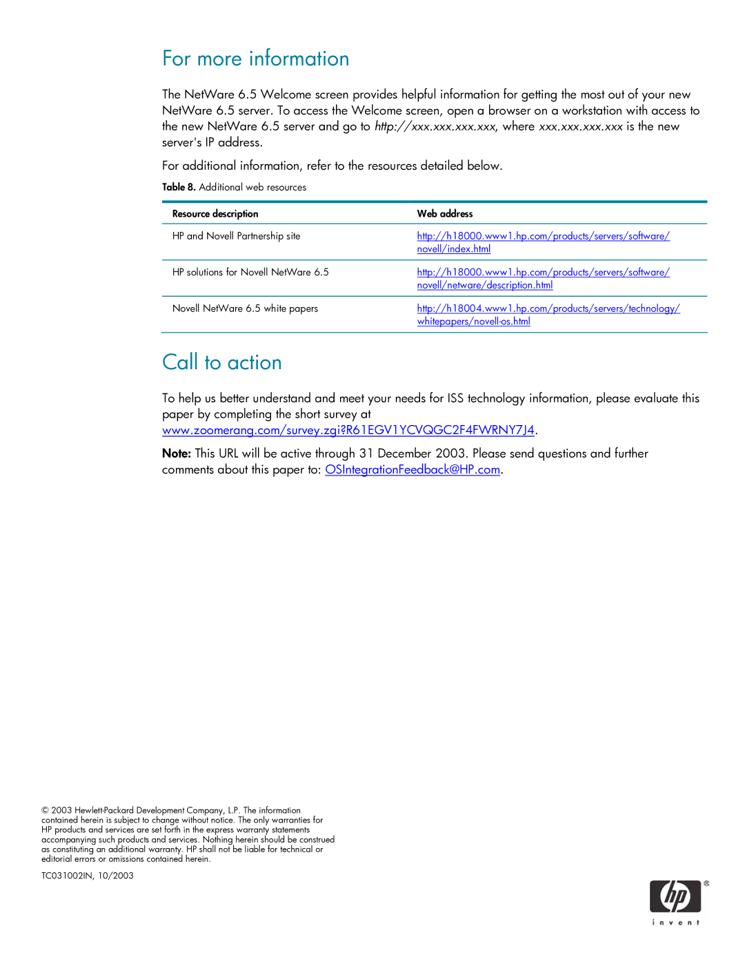 HP Novell NetWare 6.5 6.5 For more information, Call to action, Comments about this paper to OSIntegrationFeedback@HP.com 