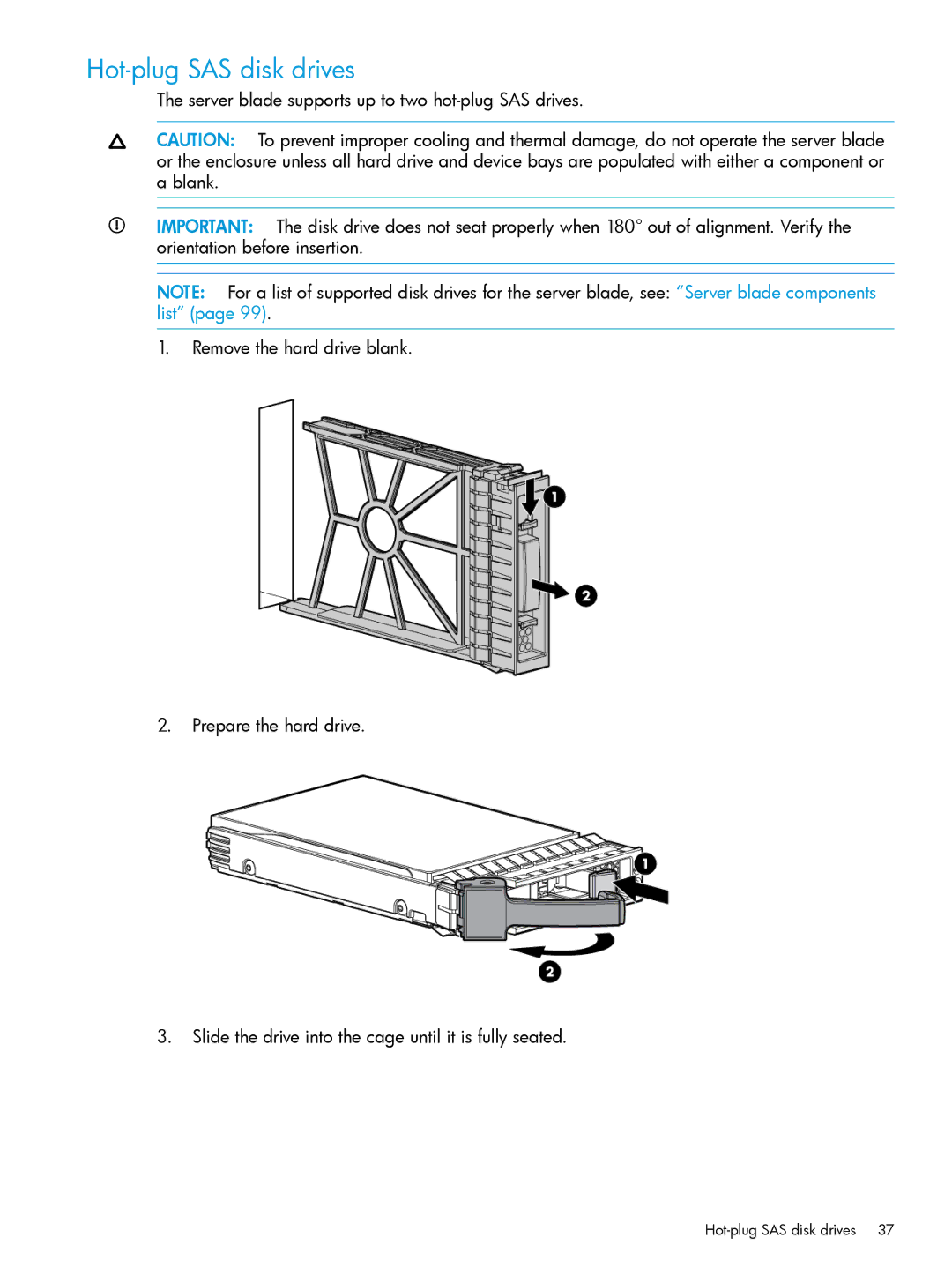 HP nPartitions (nPars) manual Hot-plug SAS disk drives 