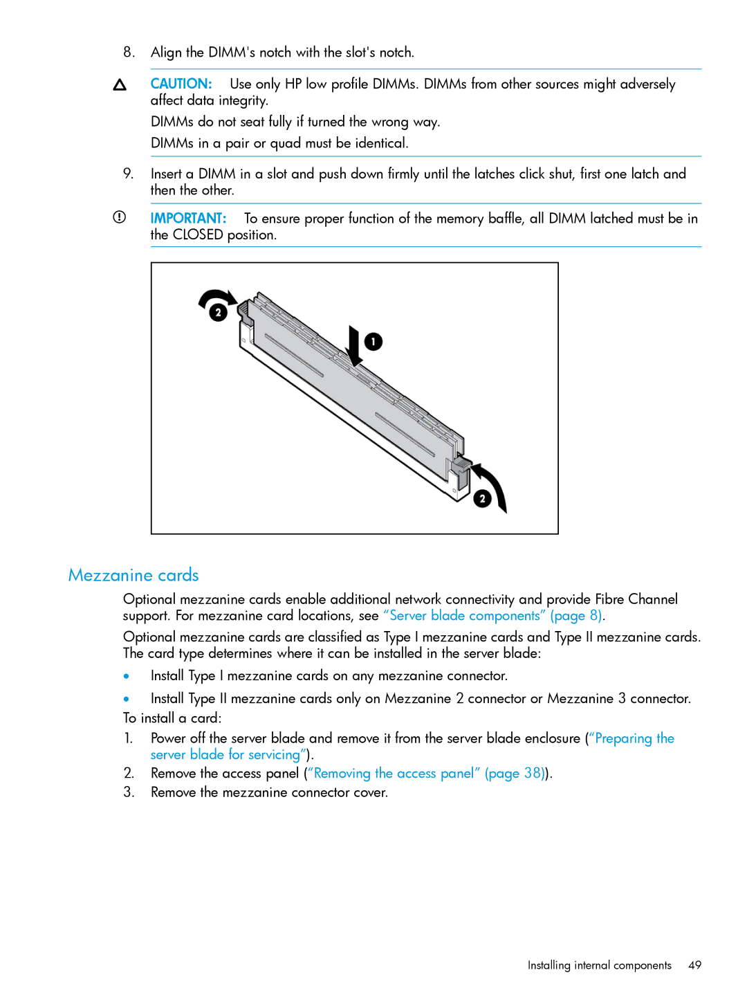 HP nPartitions (nPars) manual Mezzanine cards, Remove the access panel Removing the access panel 