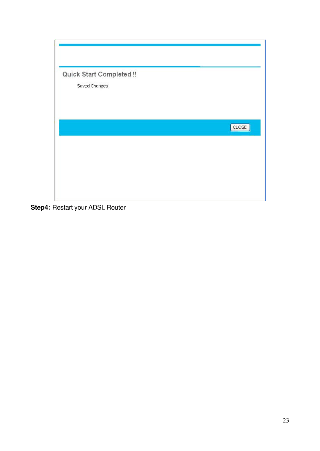 HP NRM42 manual Restart your Adsl Router 