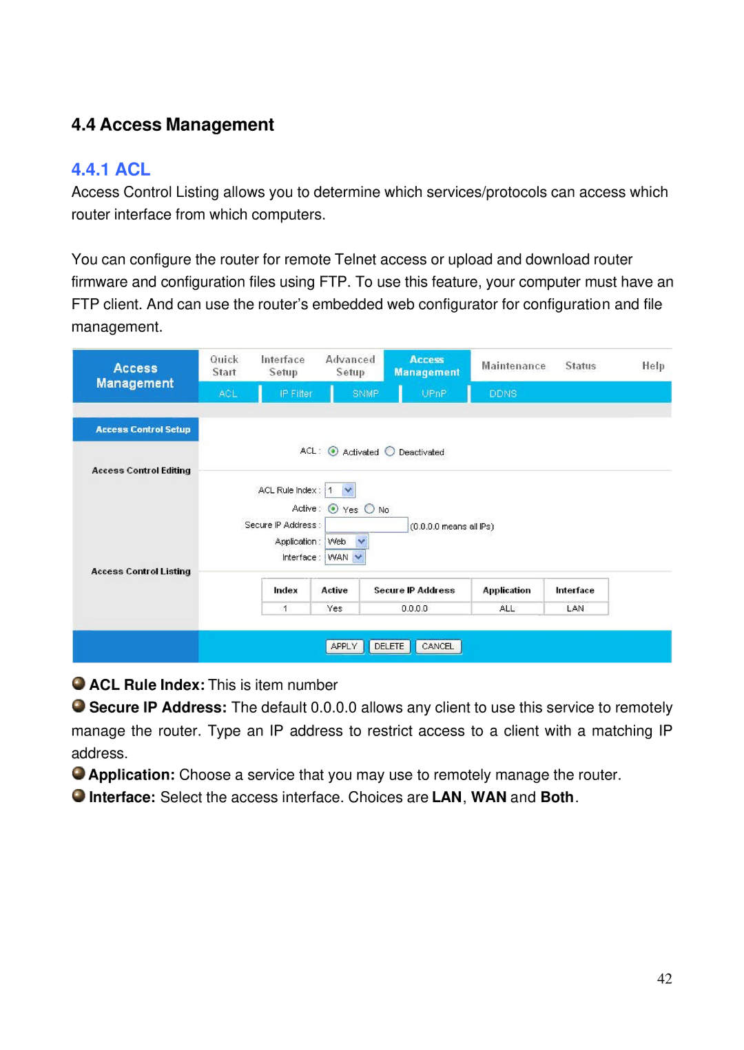 HP NRM42 manual Access Management, 1 ACL 