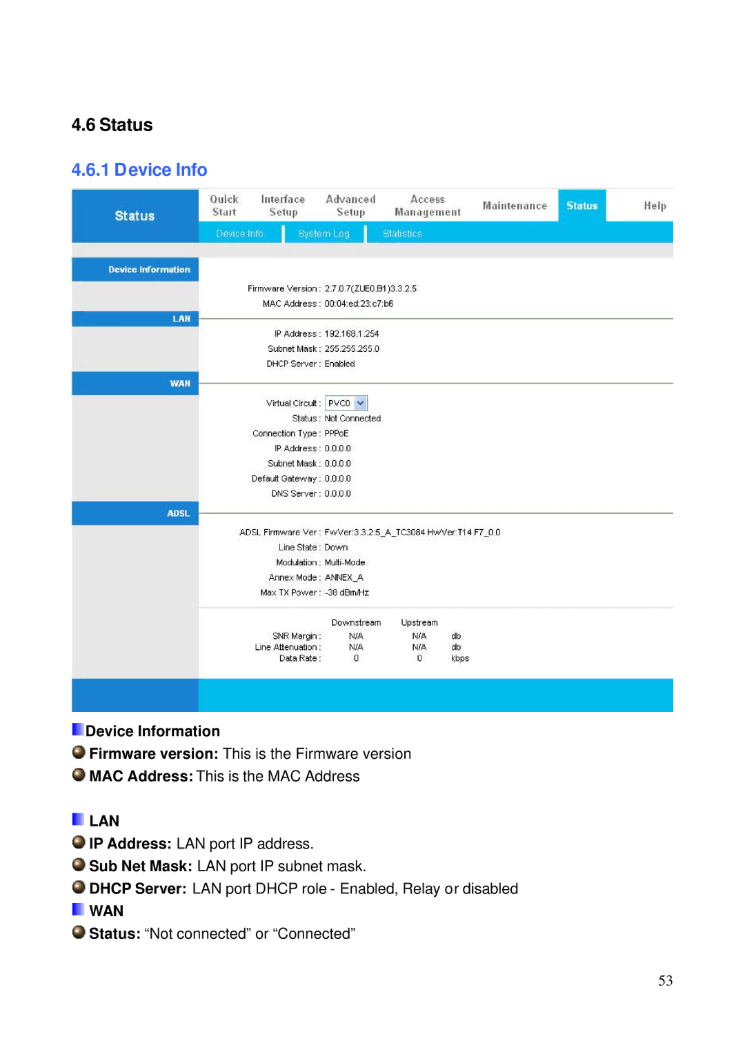 HP NRM42 manual Status, Device Information 