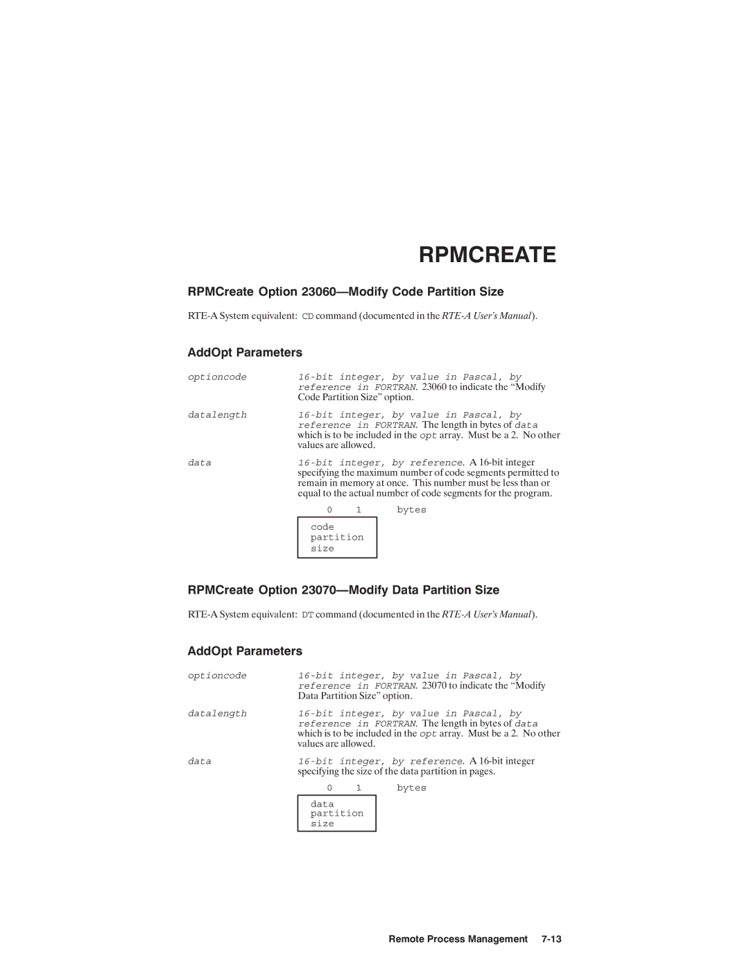 HP NSARPA/1000 manual Opt Data Bit integer, by reference Bytes Partition Size 