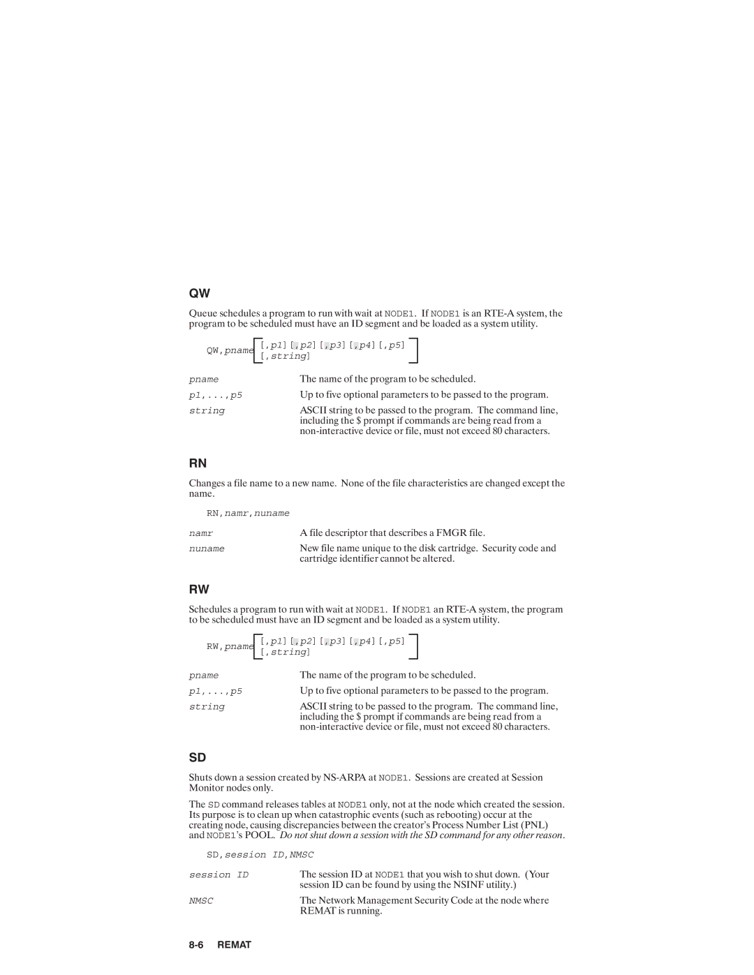 HP NSARPA/1000 manual Pname P1,...,p5 string RN,namr,nuname Namr nuname, SD,session ID,NMSC Session ID 