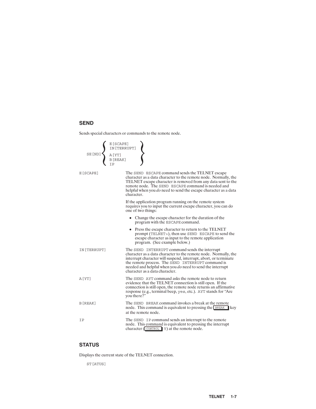 HP NSARPA/1000 manual Escape Interrupt Send AYT Break Send Escape 