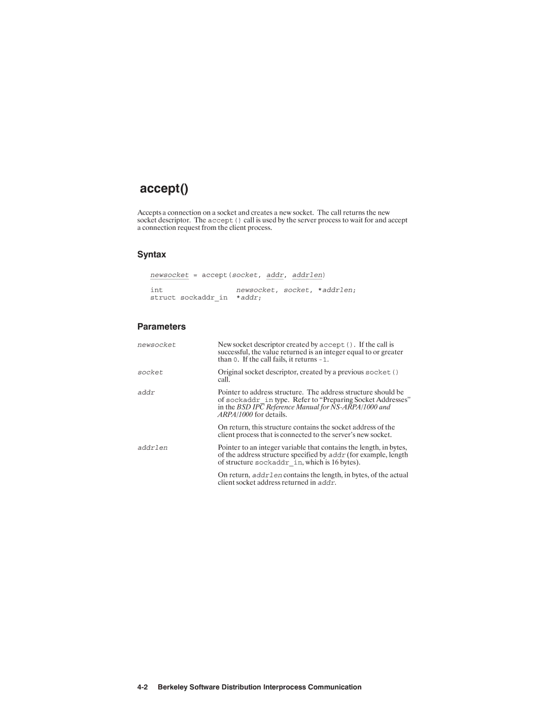 HP NSARPA/1000 manual Newsocket = acceptsocket, addr, addrlen Int, Struct sockaddrin Addr Newsocket Accept Socket 