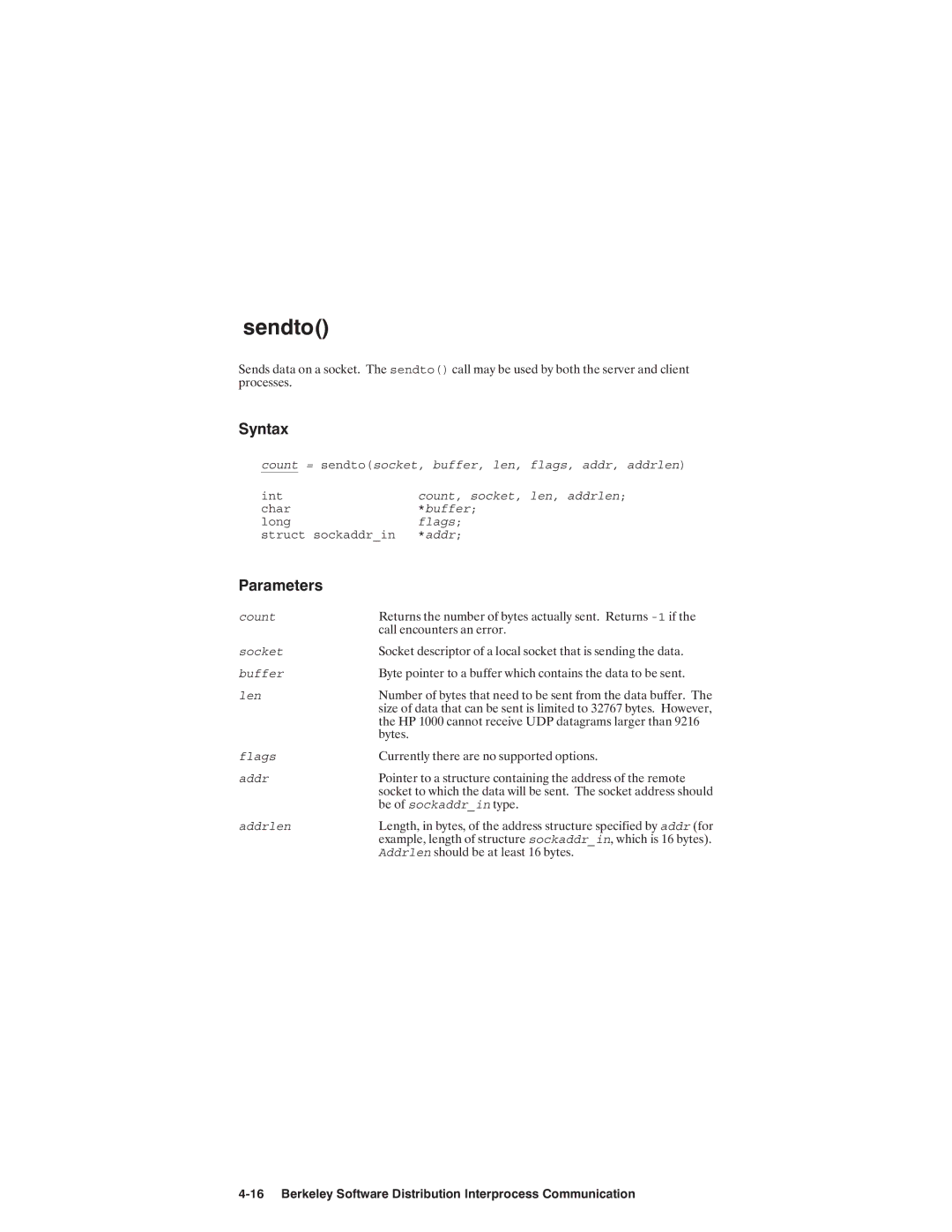 HP NSARPA/1000 manual Count = sendtosocket, buffer, len, flags, addr, addrlen, Count, socket, len, addrlen 