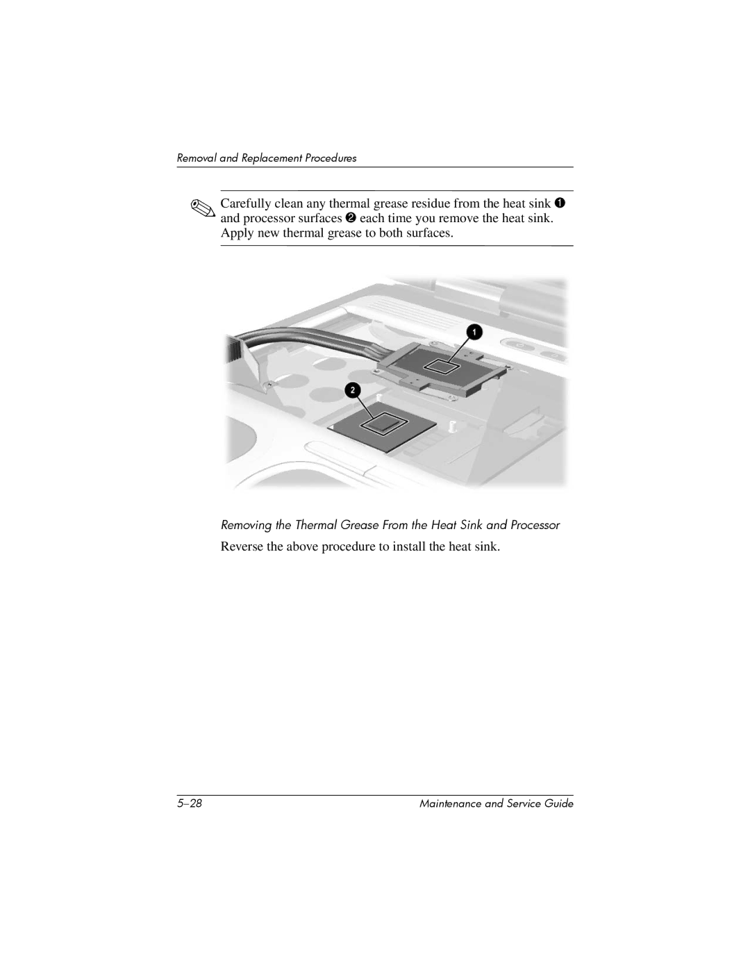 HP nw8000 manual Reverse the above procedure to install the heat sink 