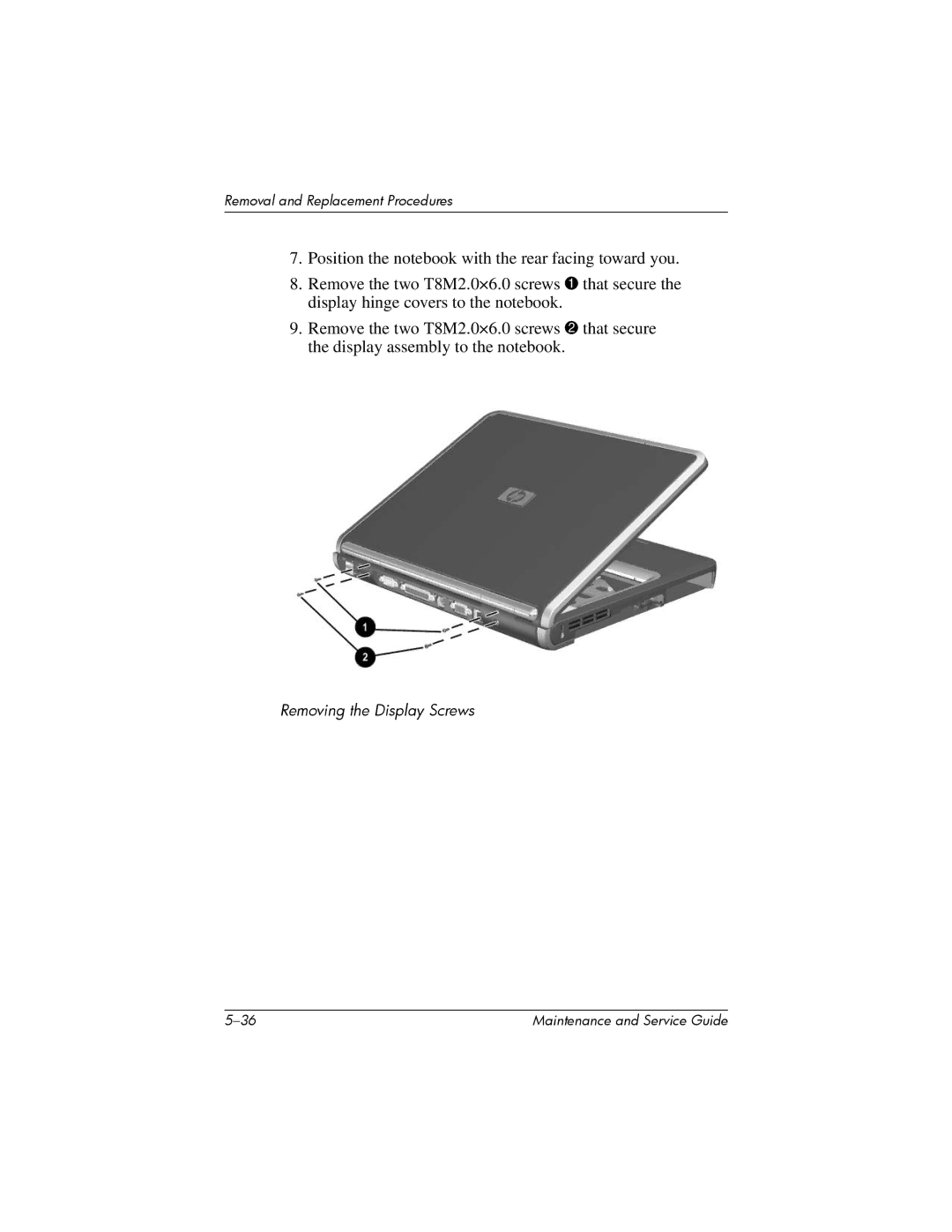 HP nw8000 manual Removing the Display Screws 