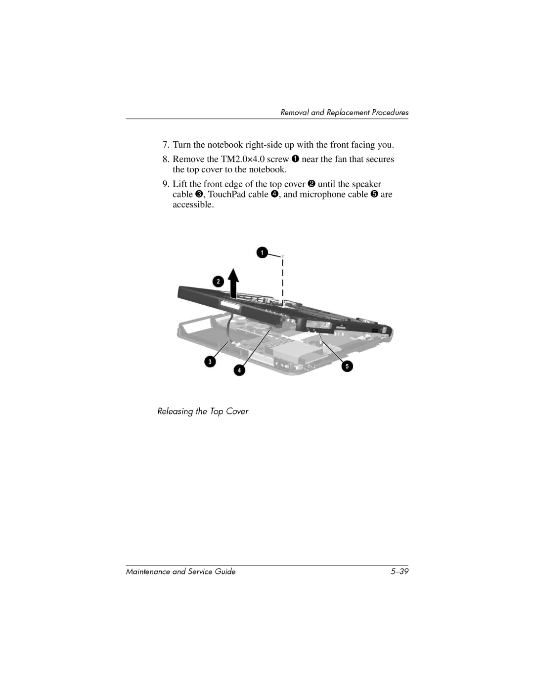 HP nw8000 manual Releasing the Top Cover 