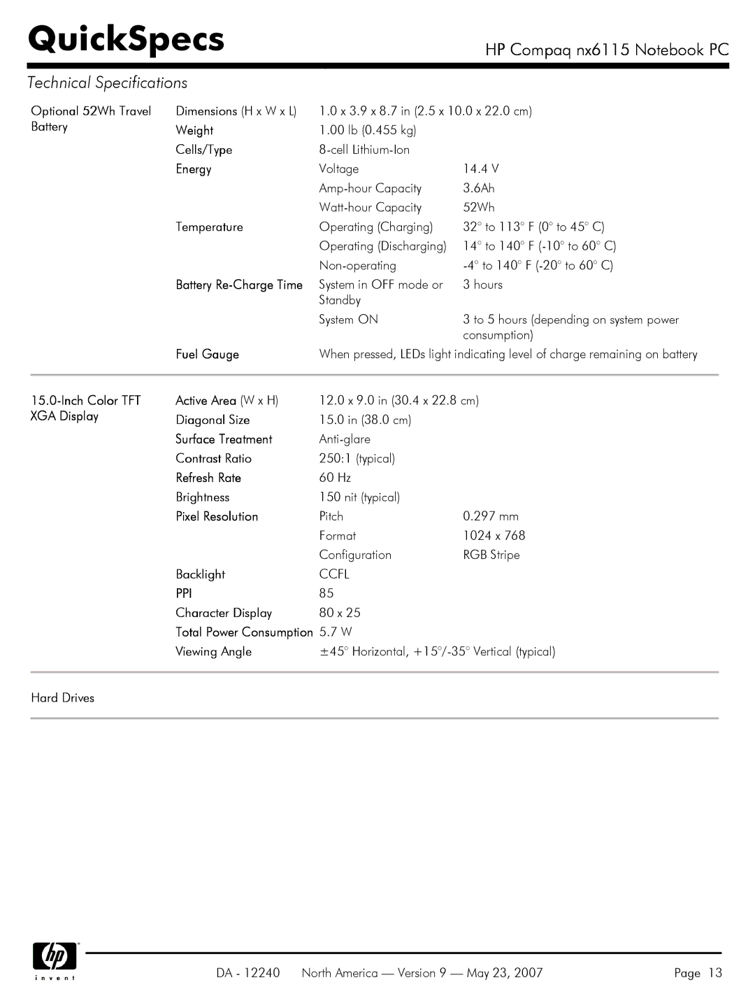 HP NX6115 manual Optional 52Wh Travel Dimensions H x W x L, Battery Weight, Fuel Gauge, Inch Color TFT Active Area W x H 