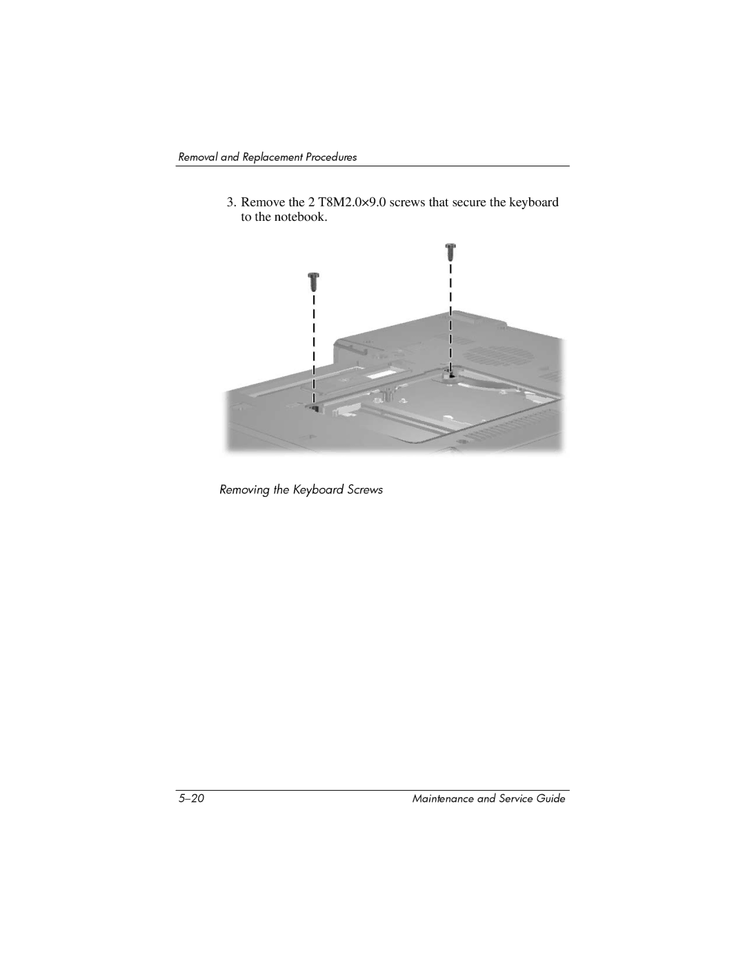 HP NX6120 manual Removing the Keyboard Screws 