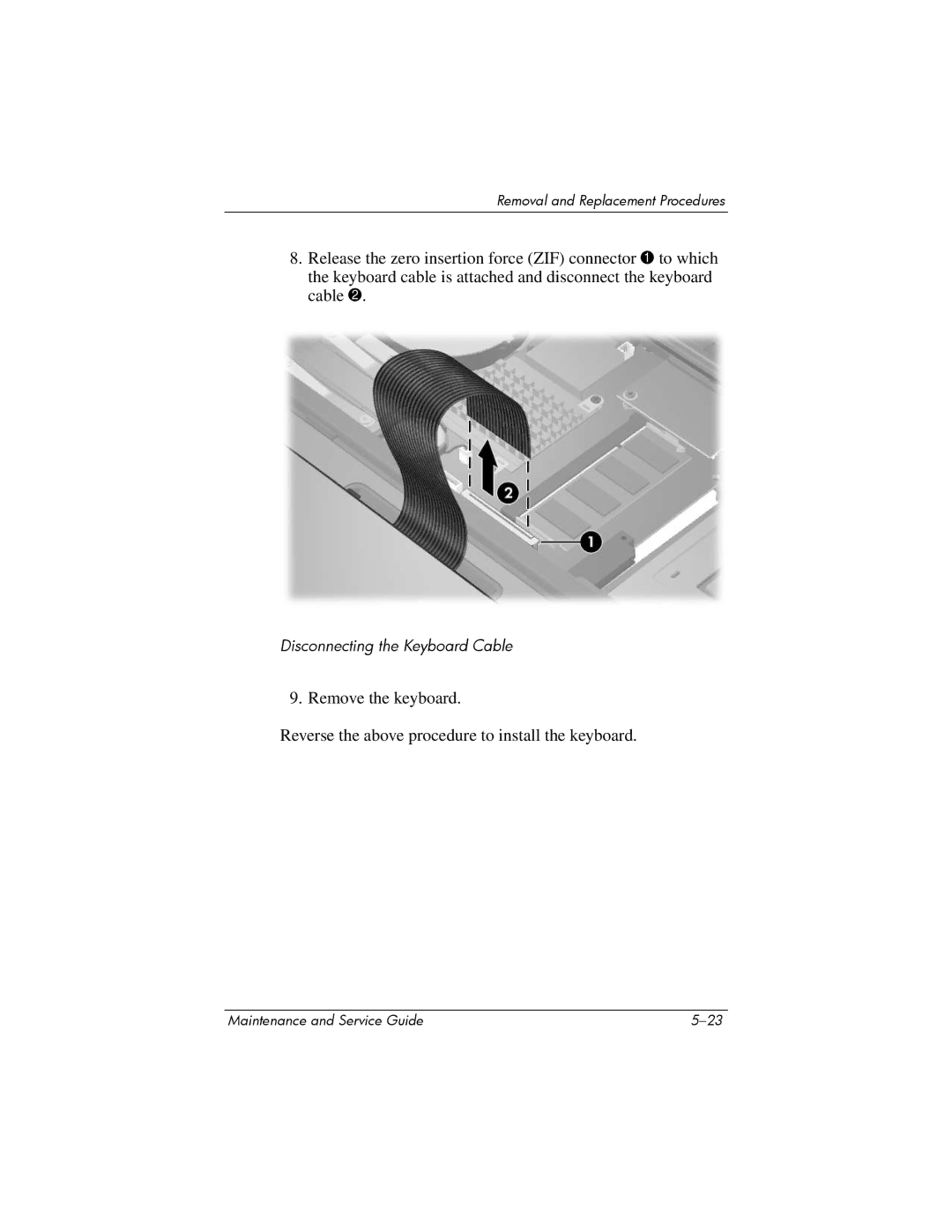 HP NX6120 manual Disconnecting the Keyboard Cable 