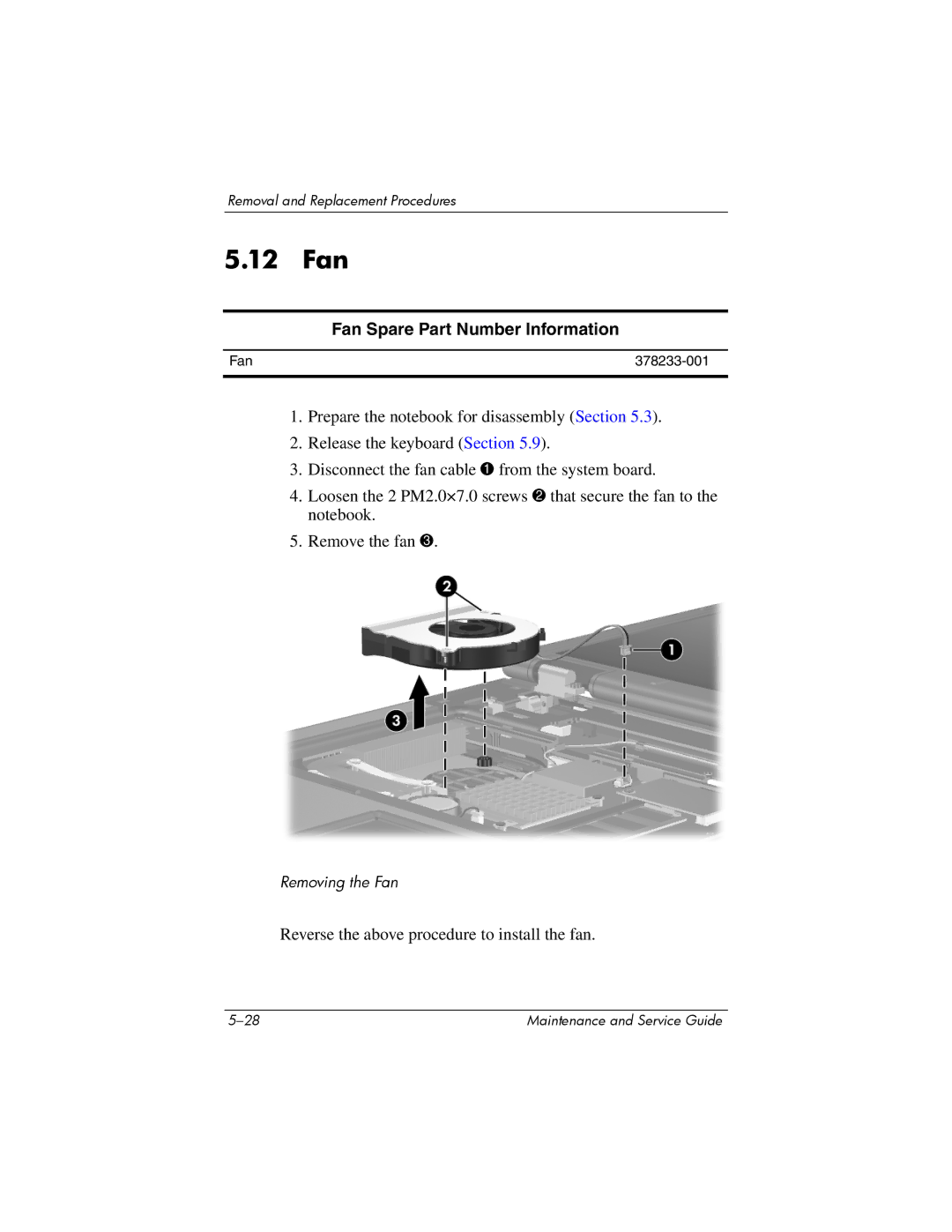 HP NX6120 manual 12 Fan, Fan Spare Part Number Information 