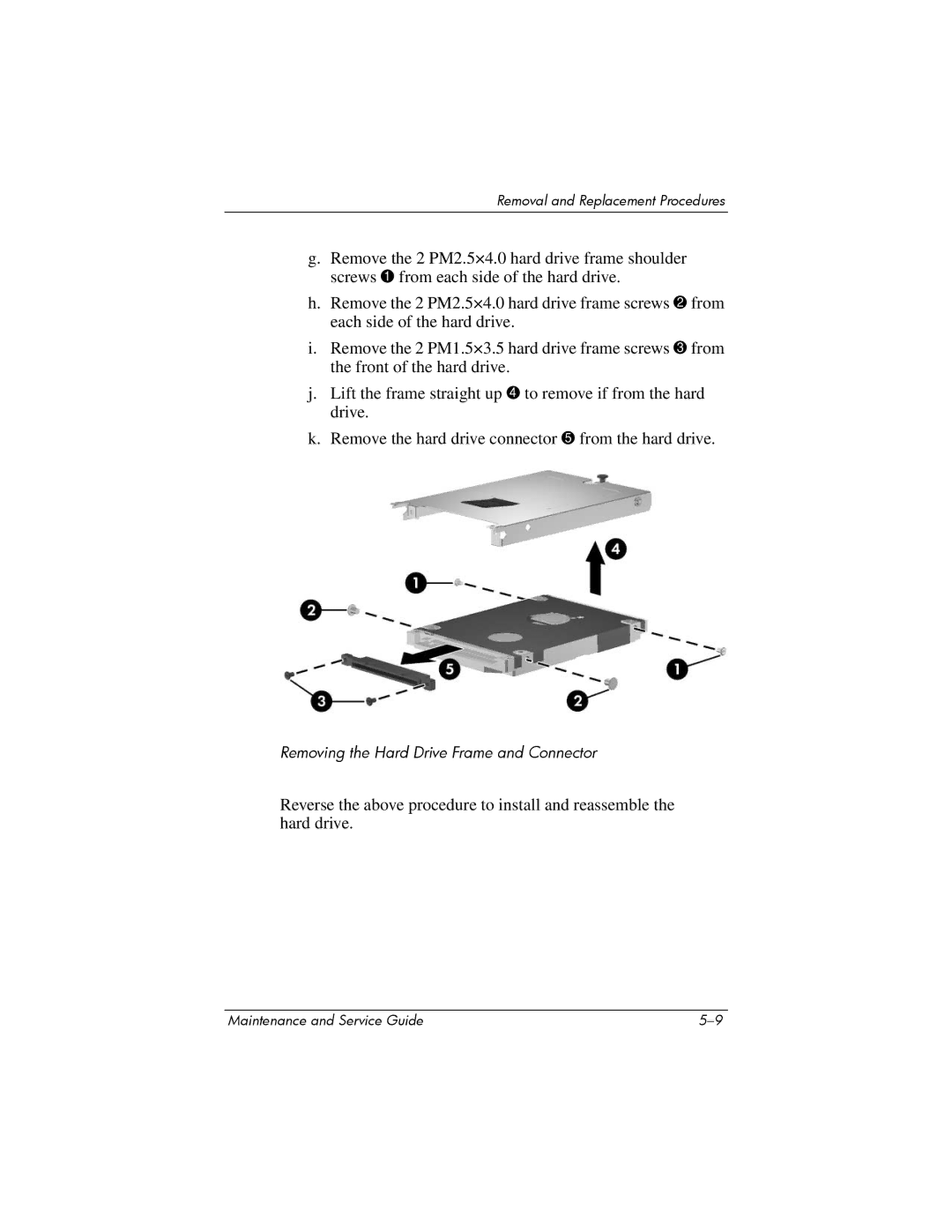 HP NX6120 manual Removing the Hard Drive Frame and Connector 