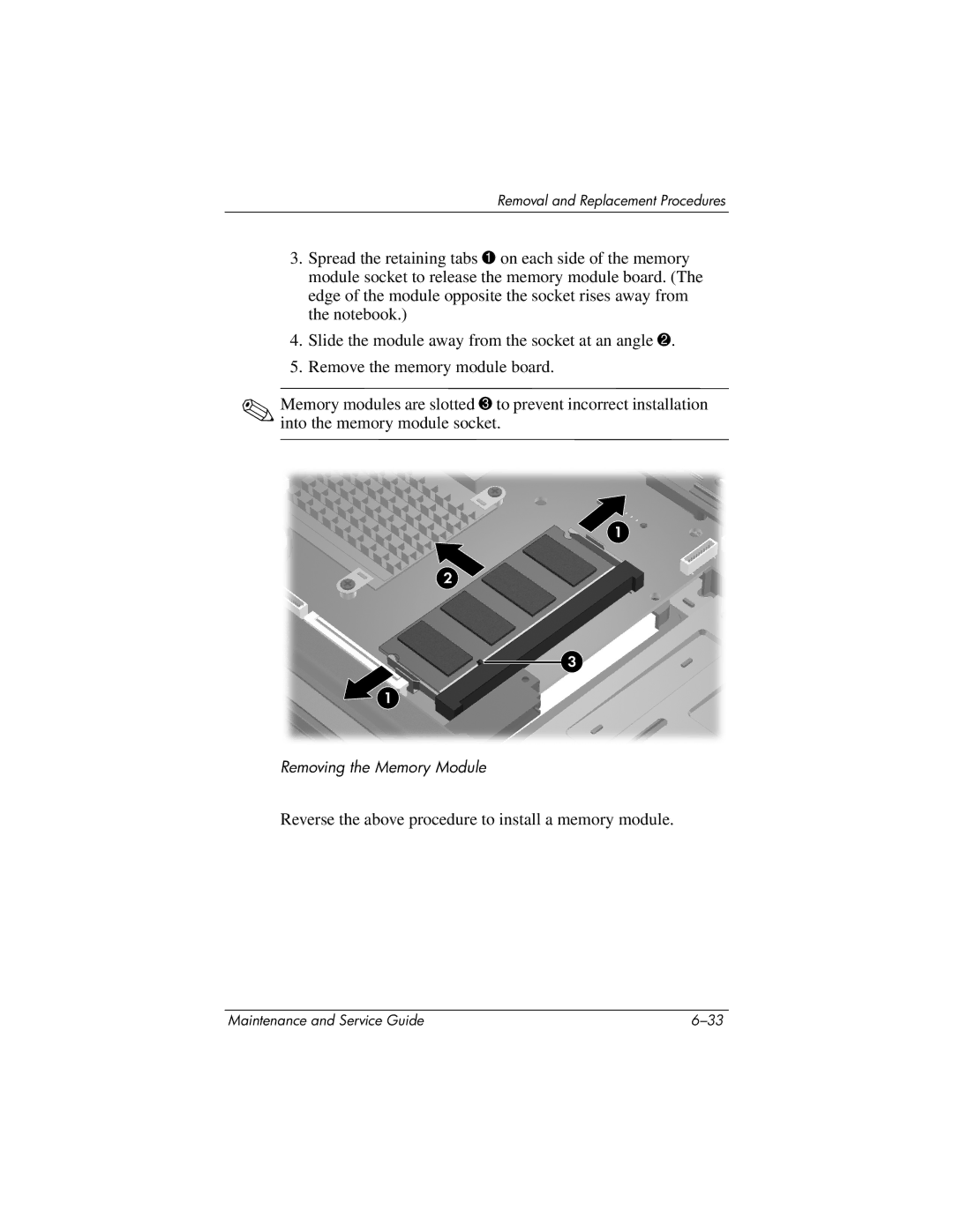 HP nx6130 manual Reverse the above procedure to install a memory module 