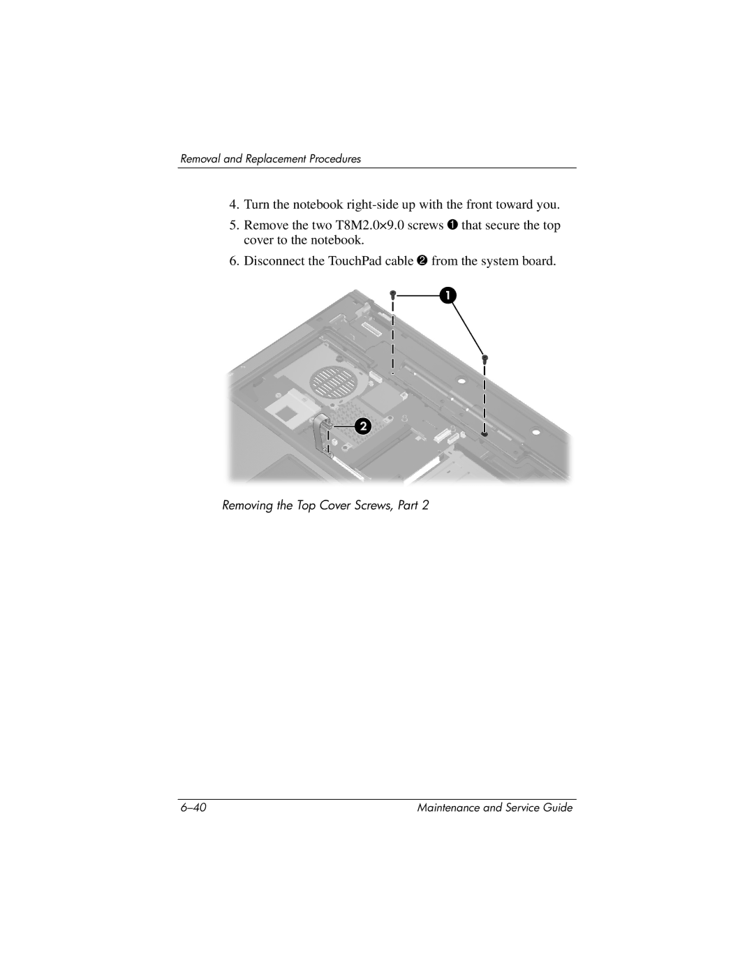 HP nx6130 manual Removing the Top Cover Screws, Part 