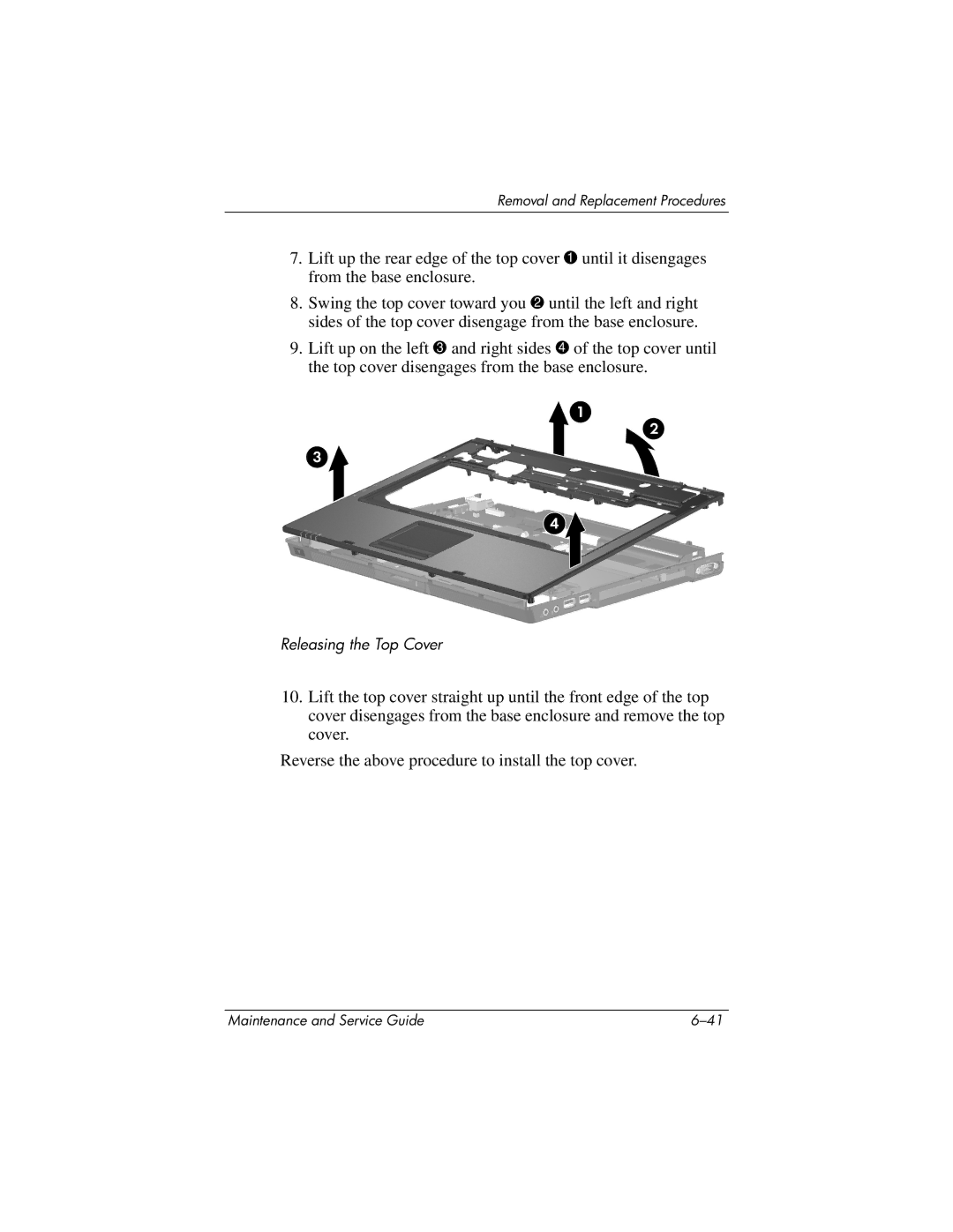 HP nx6130 manual Releasing the Top Cover 