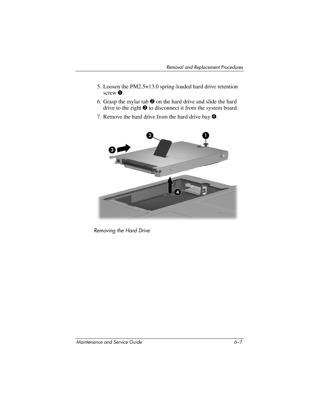 HP nx6130 manual Removing the Hard Drive 