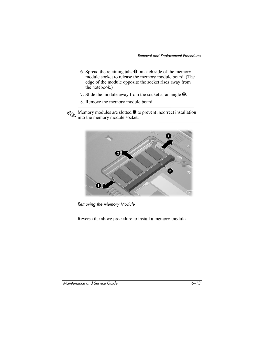 HP nx6130 manual Reverse the above procedure to install a memory module 