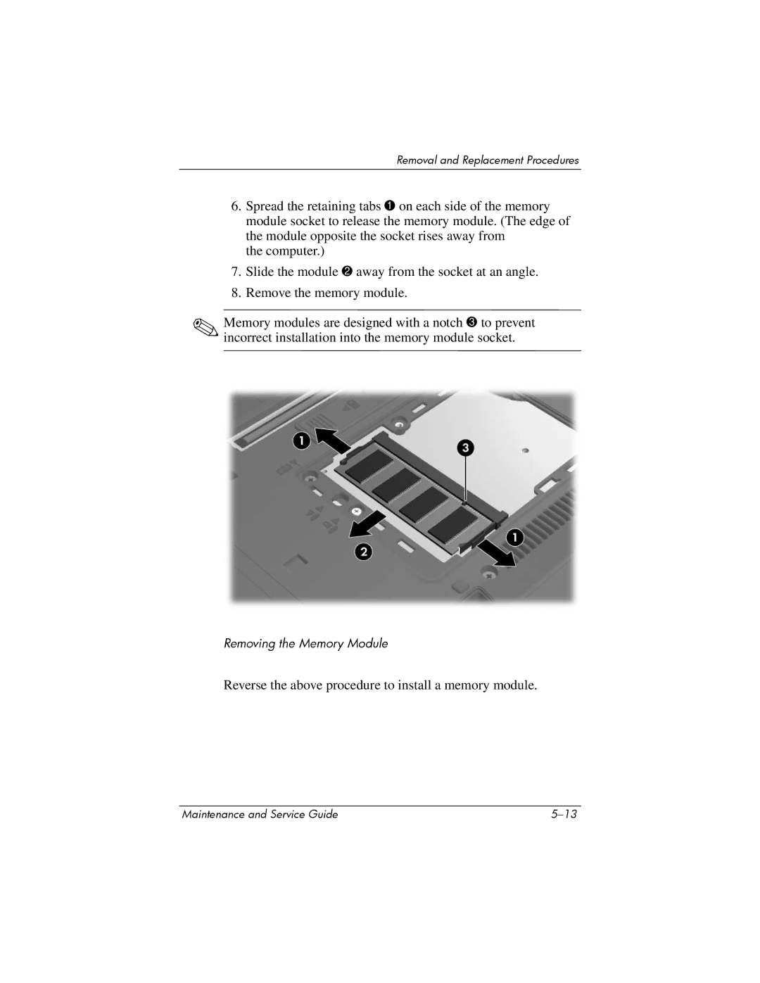 HP nx6315 manual Reverse the above procedure to install a memory module 