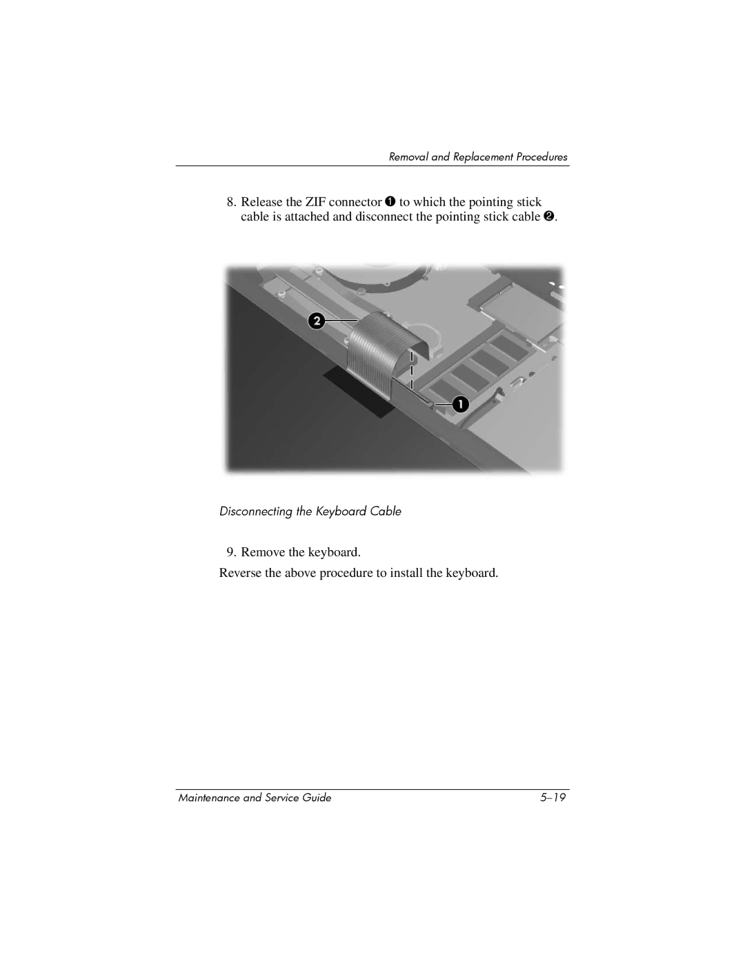 HP nx6315 manual Disconnecting the Keyboard Cable 