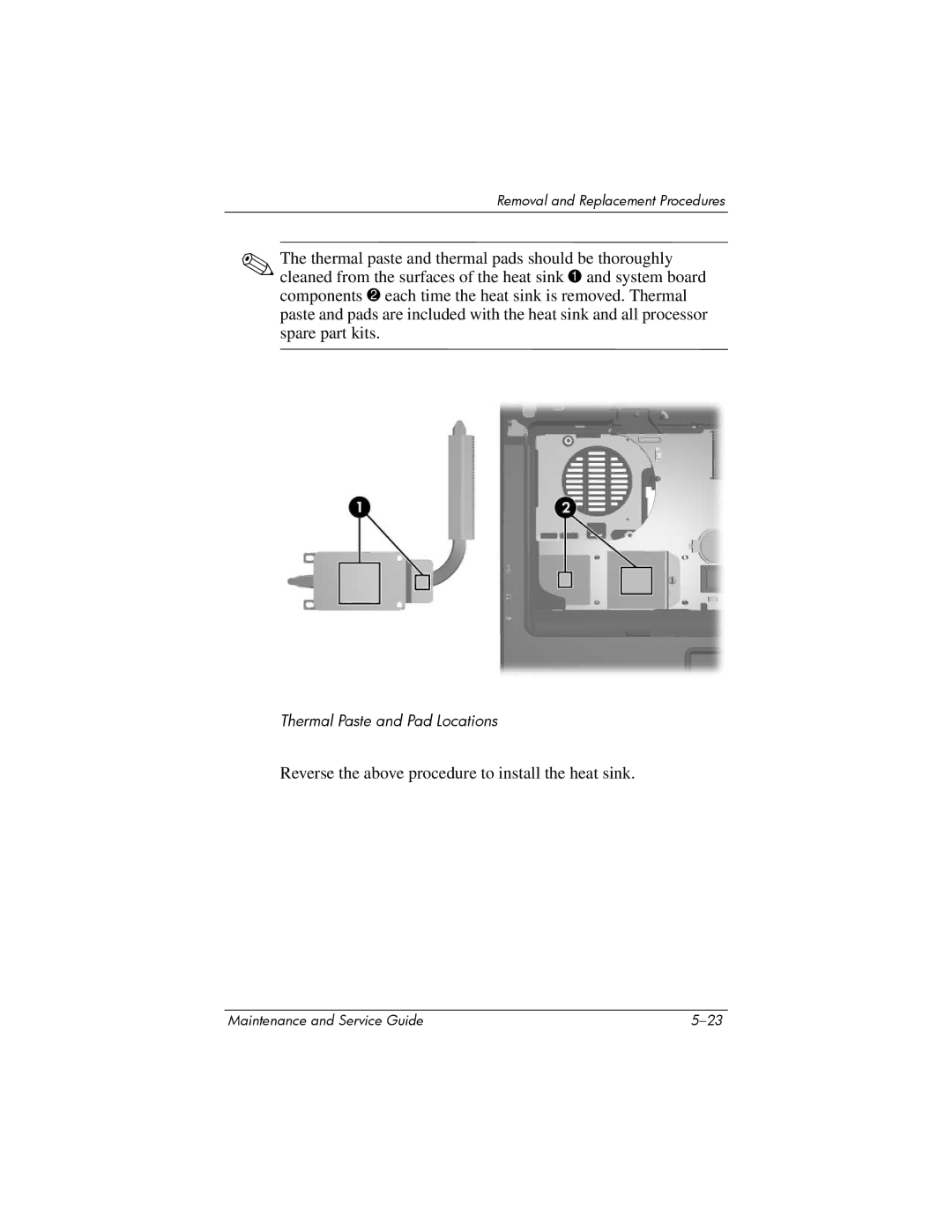 HP nx6315 manual Reverse the above procedure to install the heat sink 