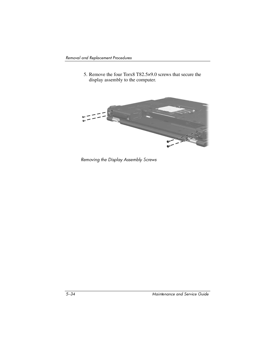 HP nx6315 manual Removing the Display Assembly Screws 