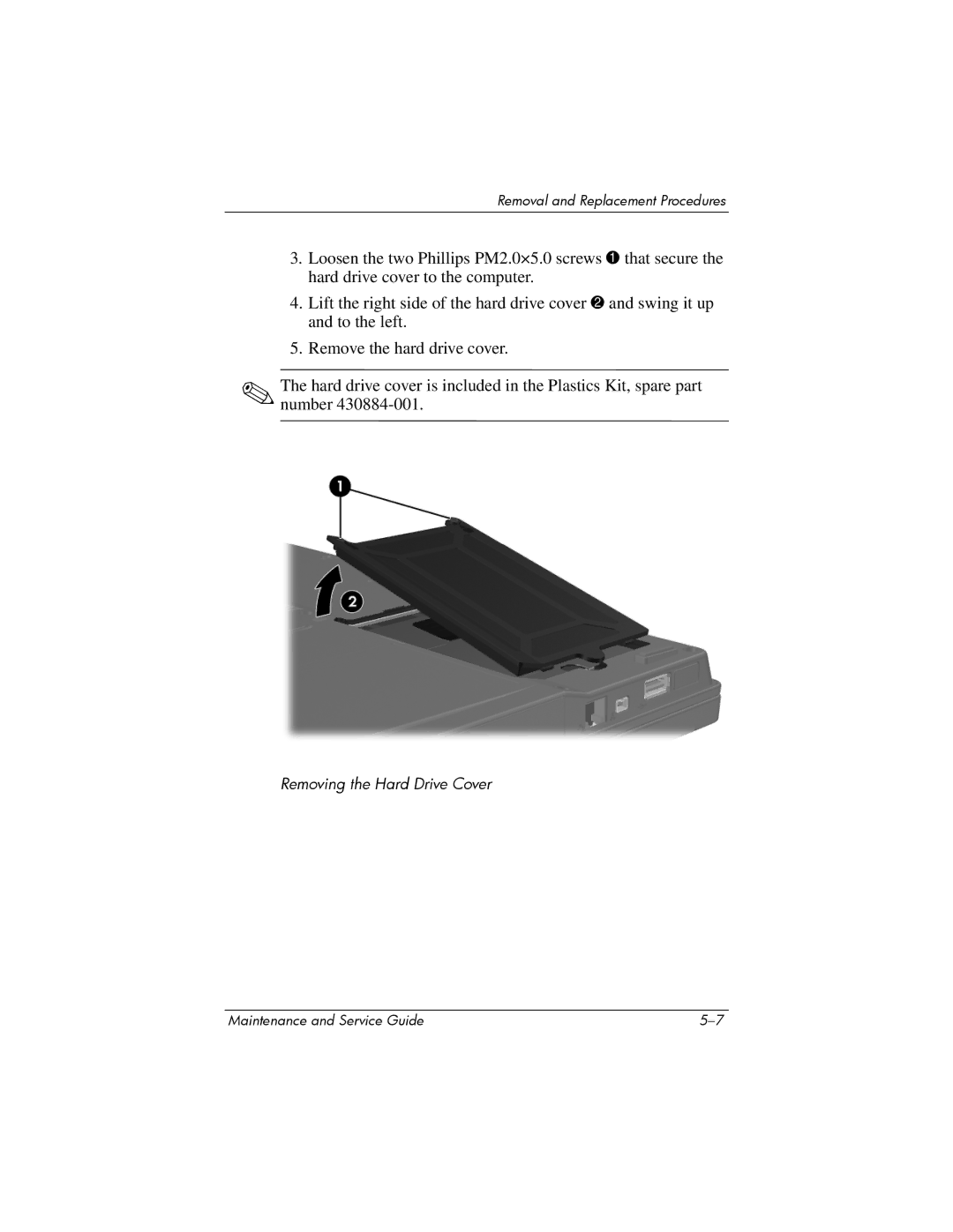 HP nx6315 manual Removing the Hard Drive Cover 