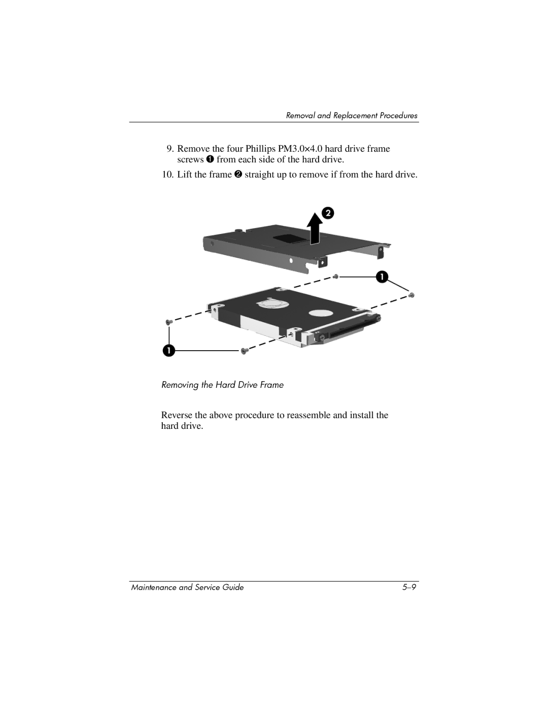 HP nx6315 manual Removing the Hard Drive Frame 