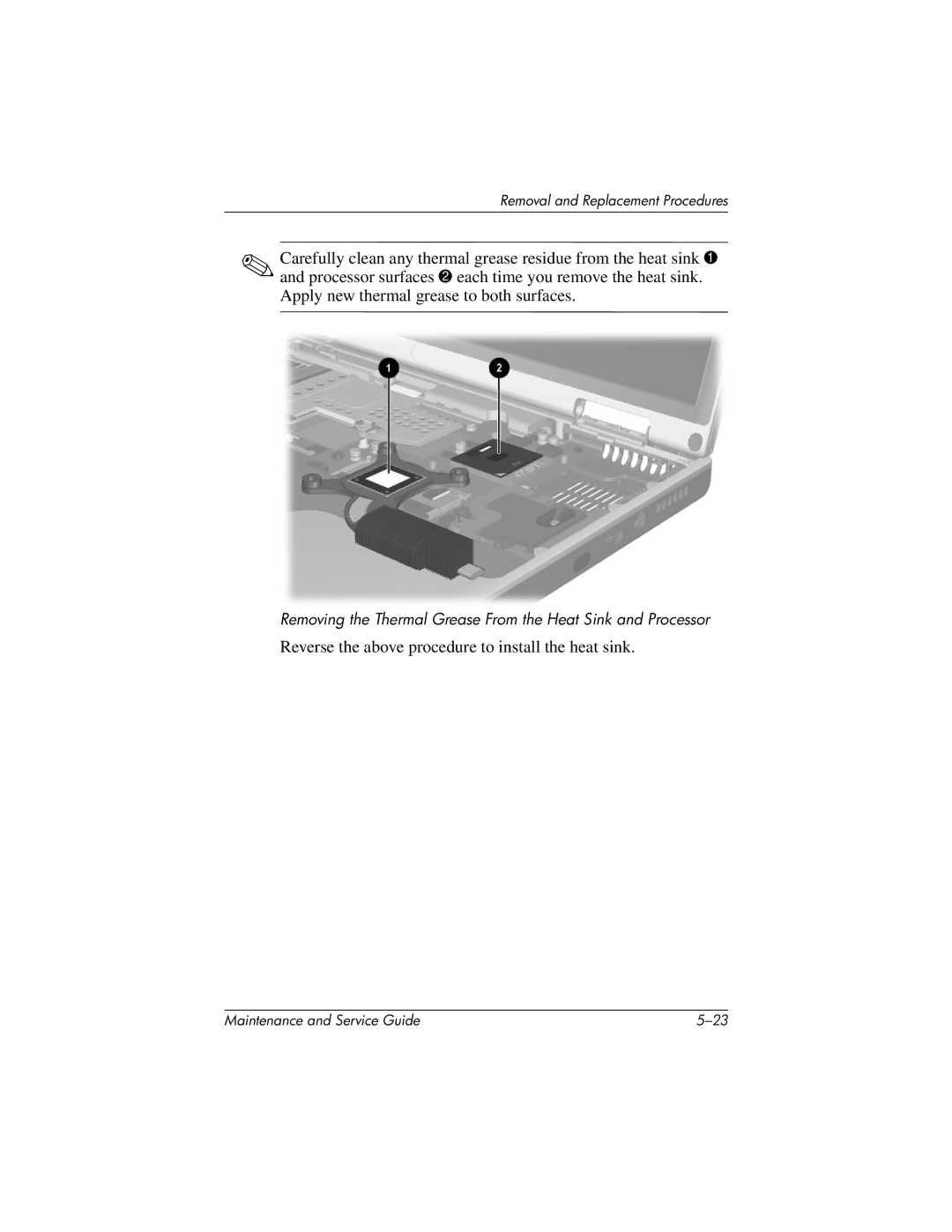 HP X1000, nx7000 manual Reverse the above procedure to install the heat sink 