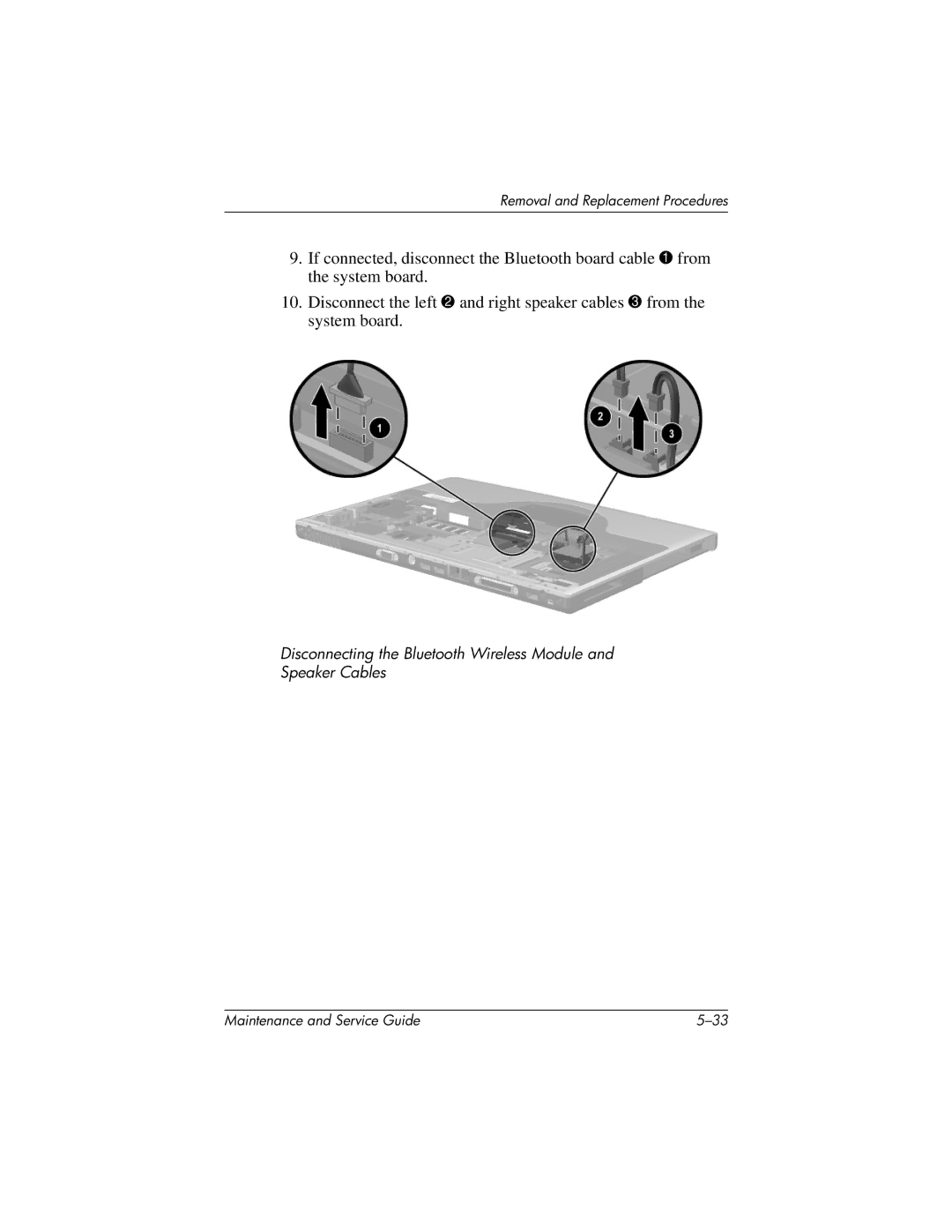 HP X1000, nx7000 manual Disconnecting the Bluetooth Wireless Module Speaker Cables 