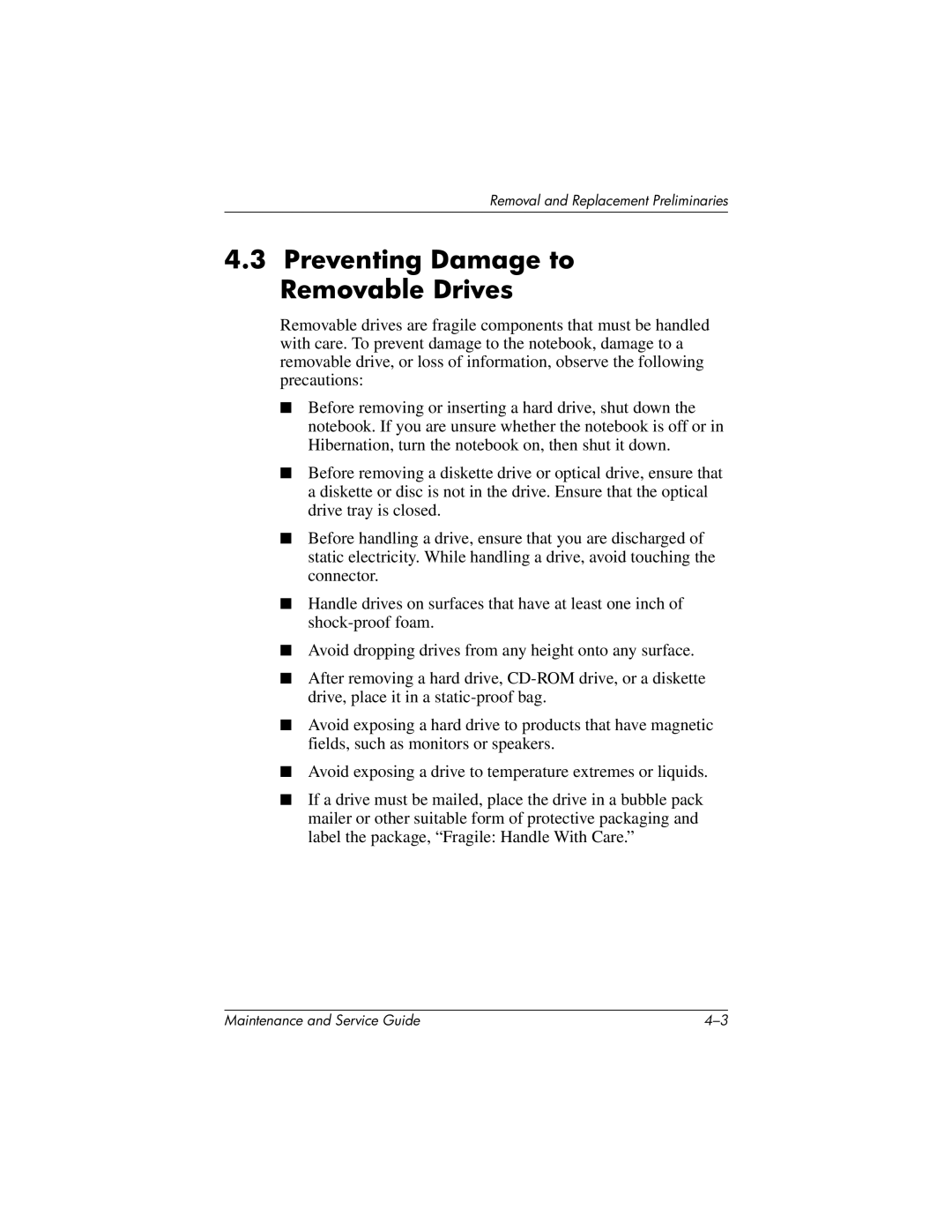 HP nx7000, X1000 manual Preventing Damage to Removable Drives 