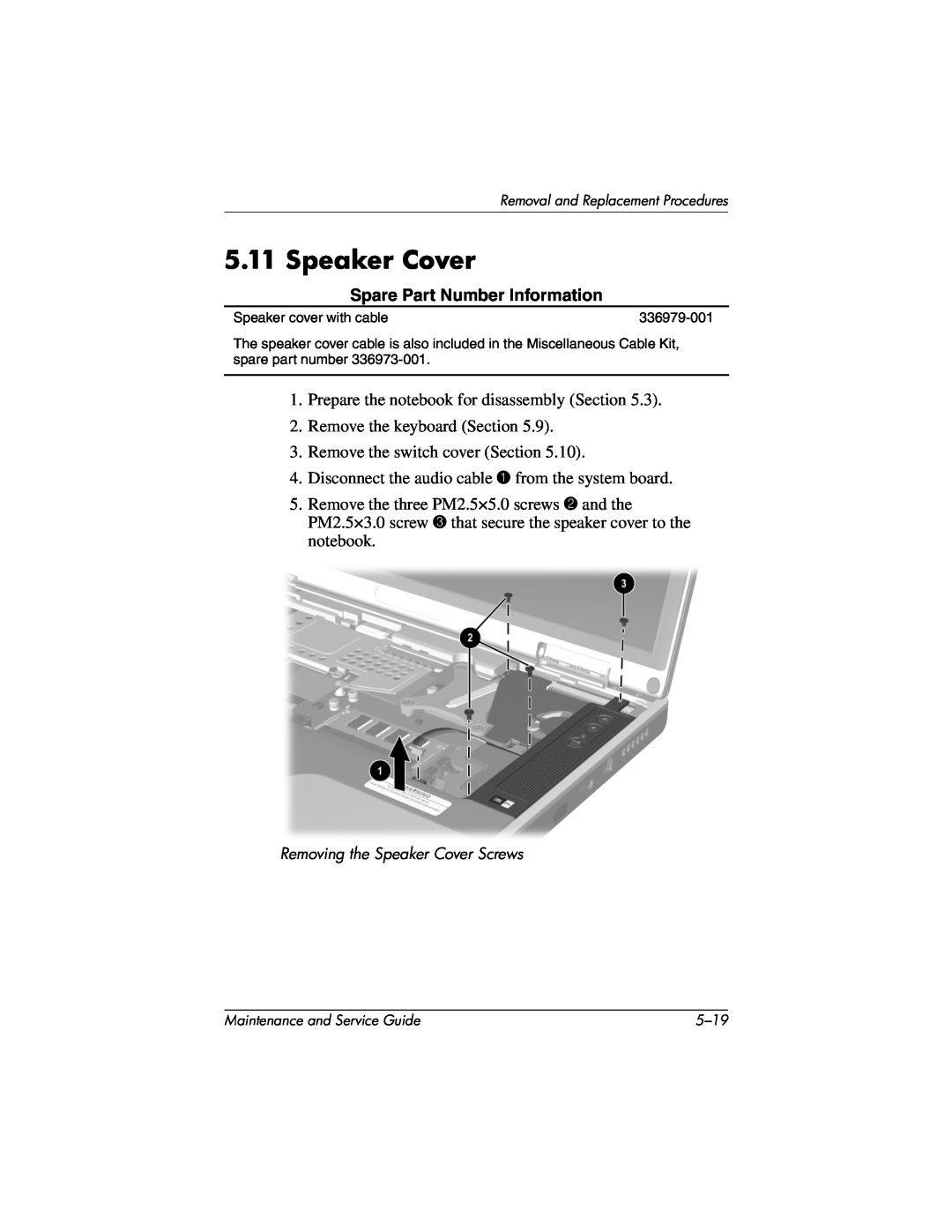HP nx7000, X1000 manual Removing the Speaker Cover Screws 