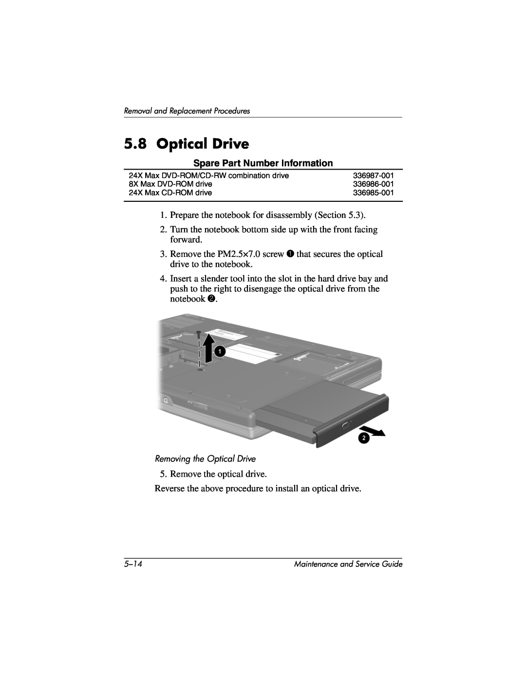 HP X1000, nx7000 manual Removing the Optical Drive 