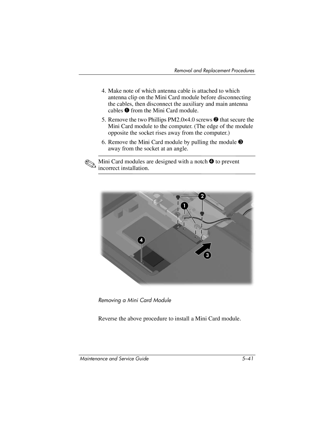 HP nw8440, nx8420 manual Reverse the above procedure to install a Mini Card module 