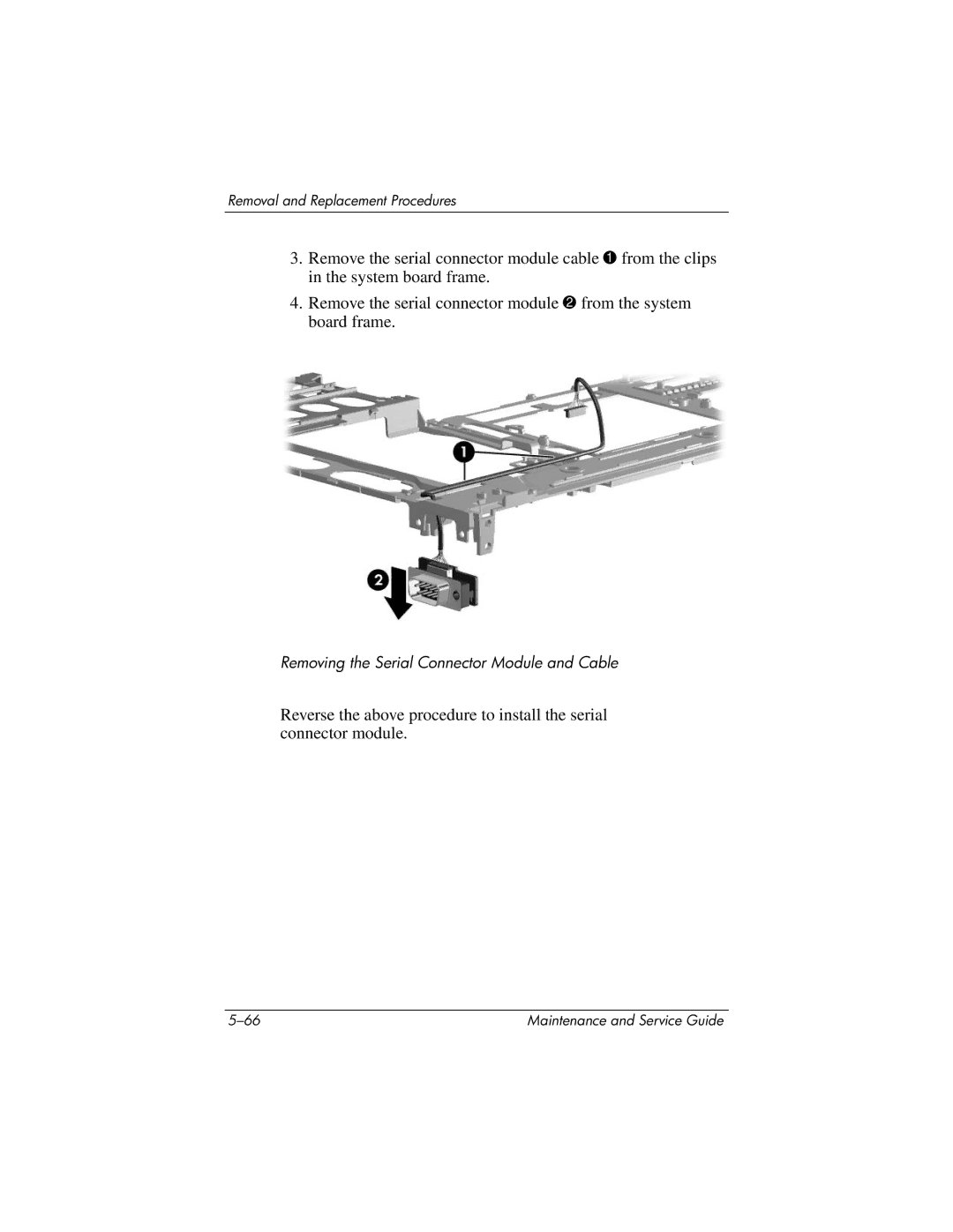 HP nx8420, nw8440 manual Removing the Serial Connector Module and Cable 